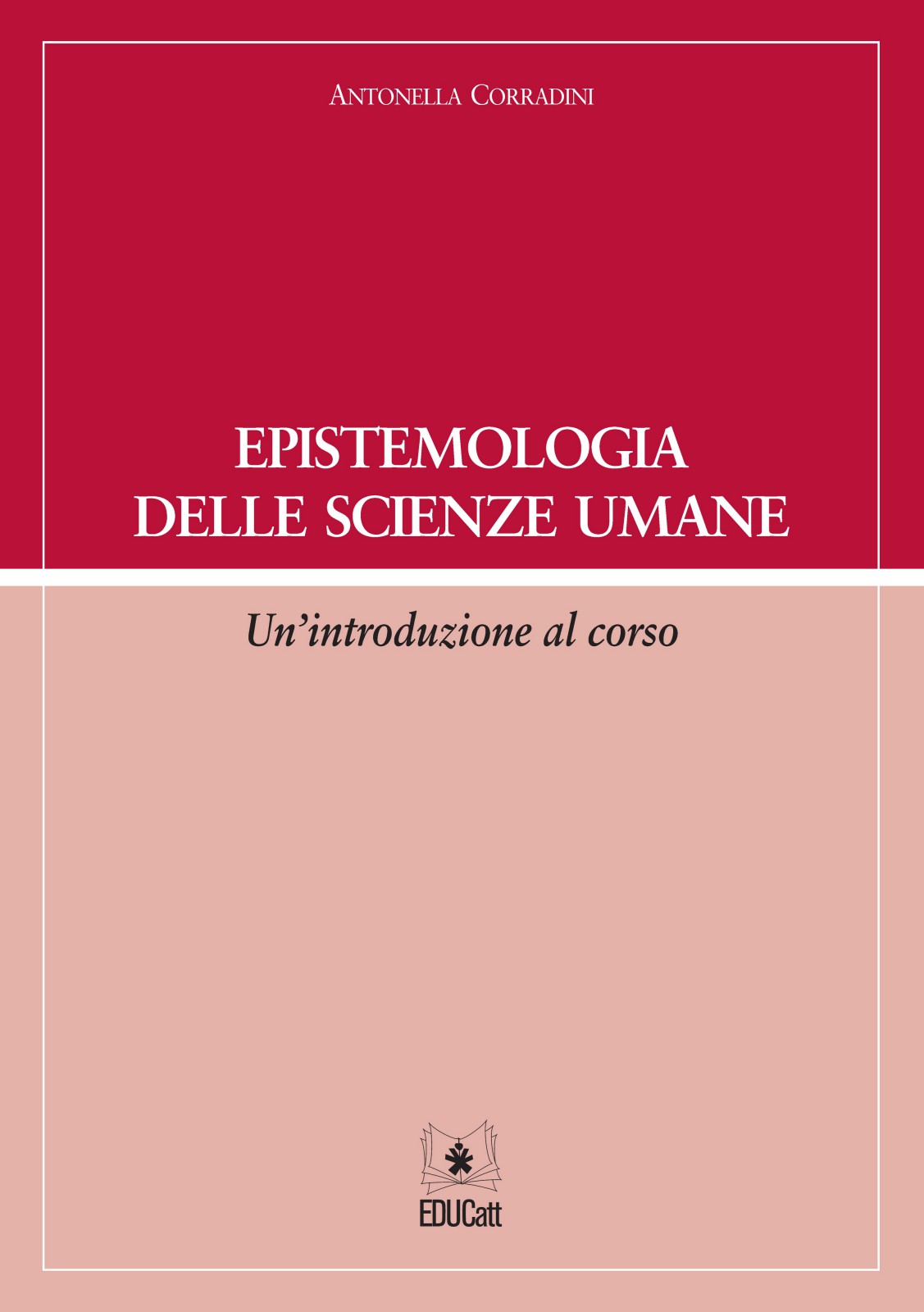 EPISTEMOLOGIA DELLE SCIENZE UMANE. UN'INTRODUZIONE AL CORSO