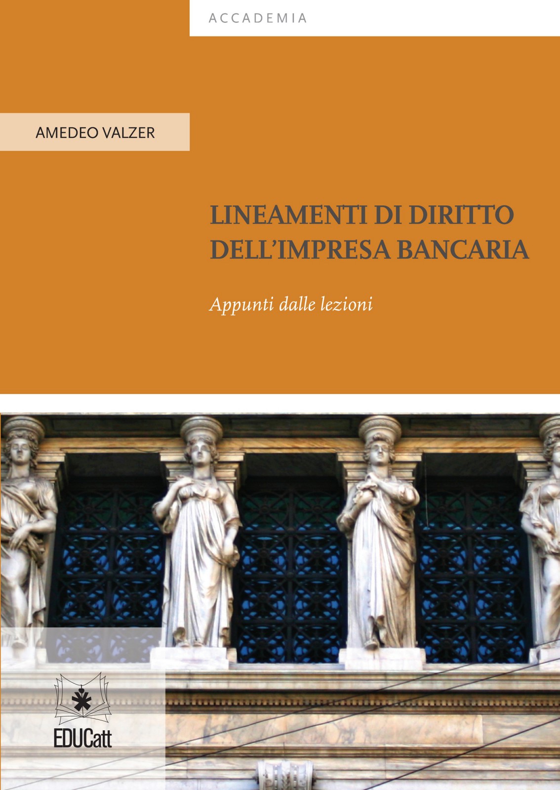 LINEAMENTI DI DIRITTO DELL'IMPRESA BANCARIA