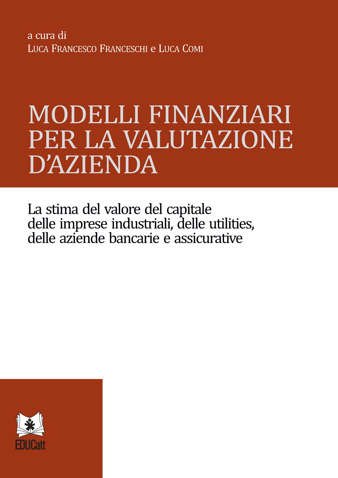 MODELLI FINANZIARI PER LA VALUTAZIONE D'AZIENDA