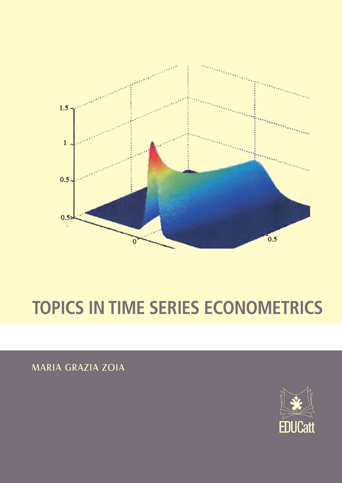 TOPICS IN TIME SERIES ECONOMETRICS