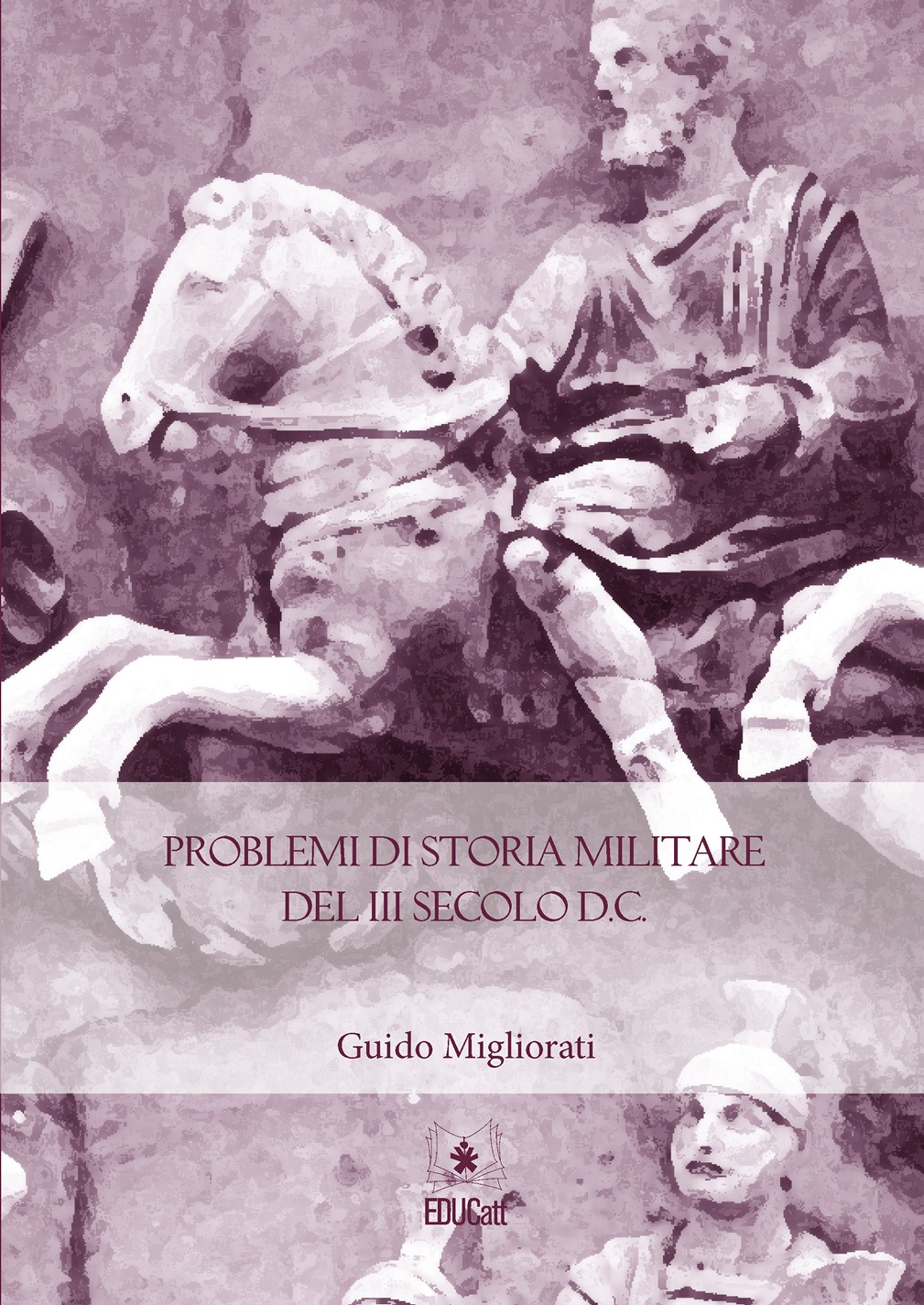 PROBLEMI DI STORIA MILITARE DEL III SECOLO D.C.