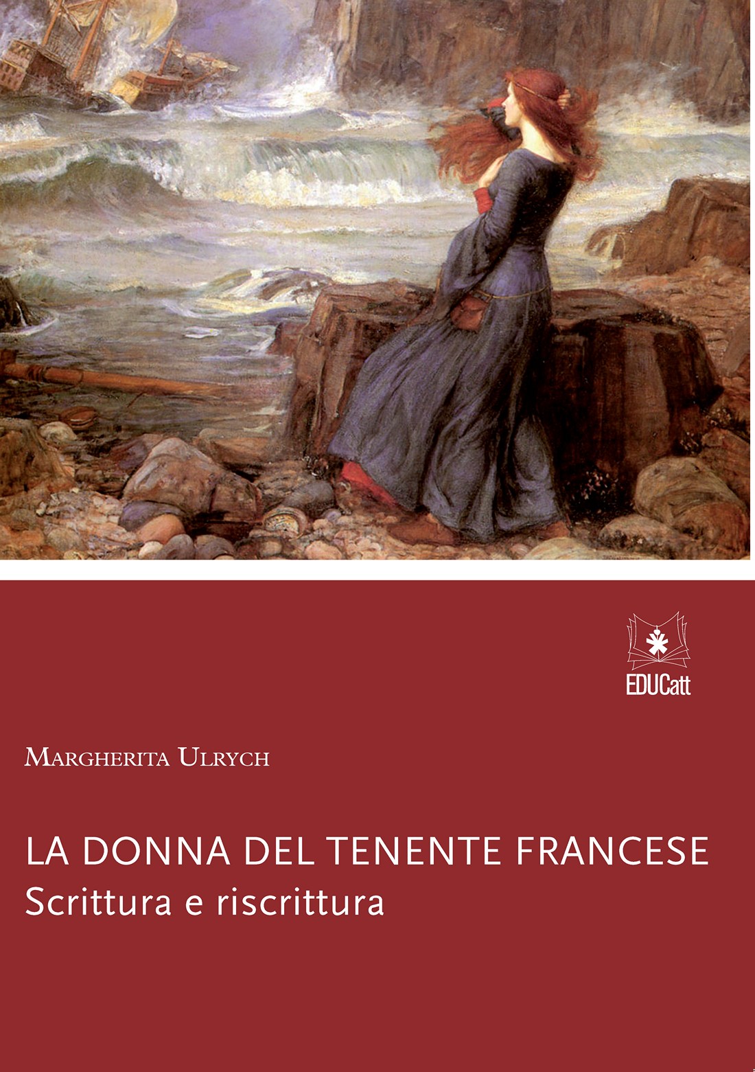 LA DONNA DEL TENENTE FRANCESE SCRITTURA E RISCRITTURA