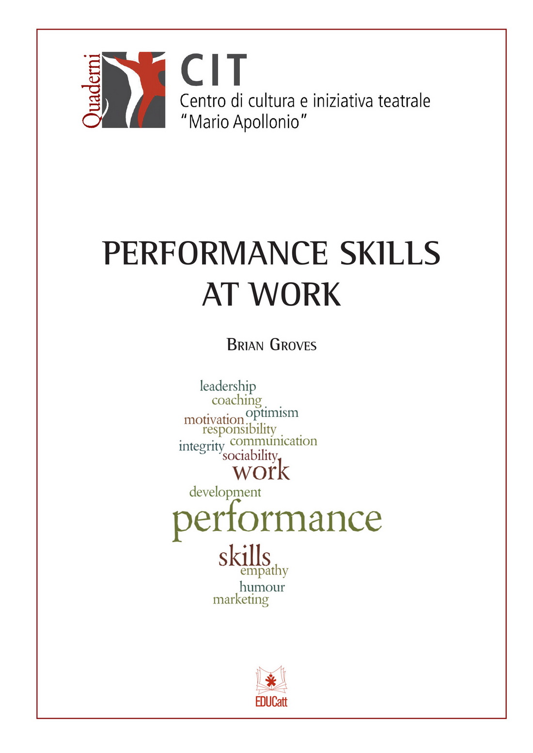 PERFORMANCE SKILLS AT WORK