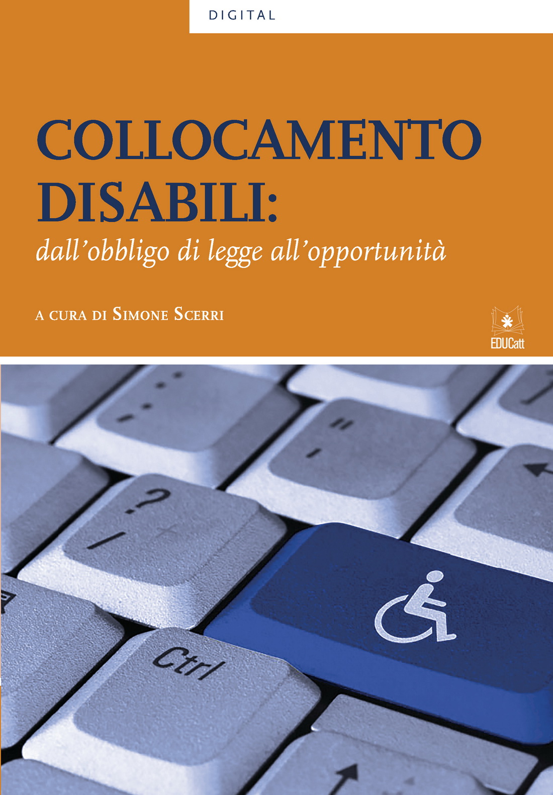 COLLOCAMENTO DISABILI: DALL'OBBLIGO DI LEGGE ALL'OPPORTUNITA'