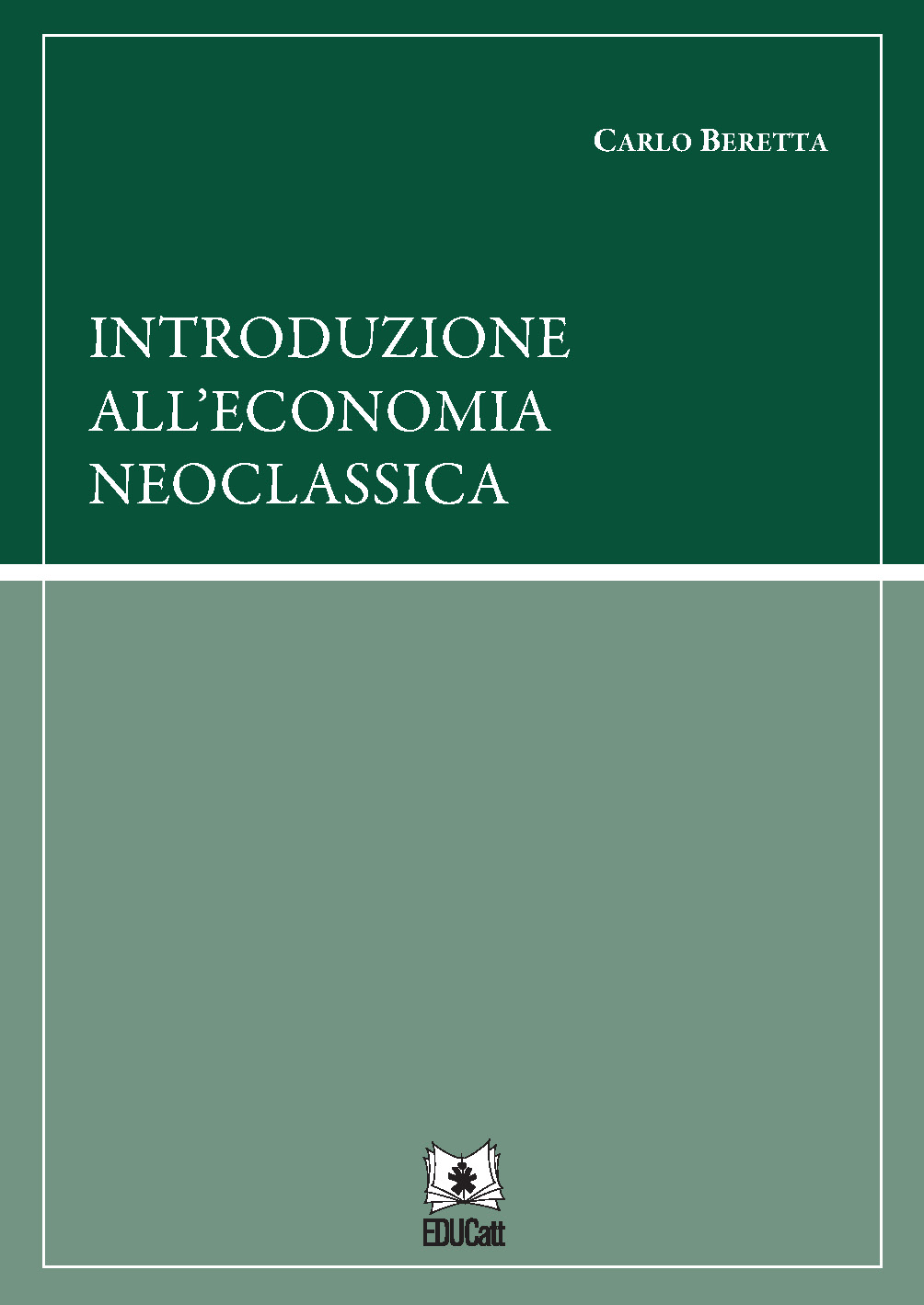 INTRODUZIONE ALL'ECONOMIA NEOCLASSICA