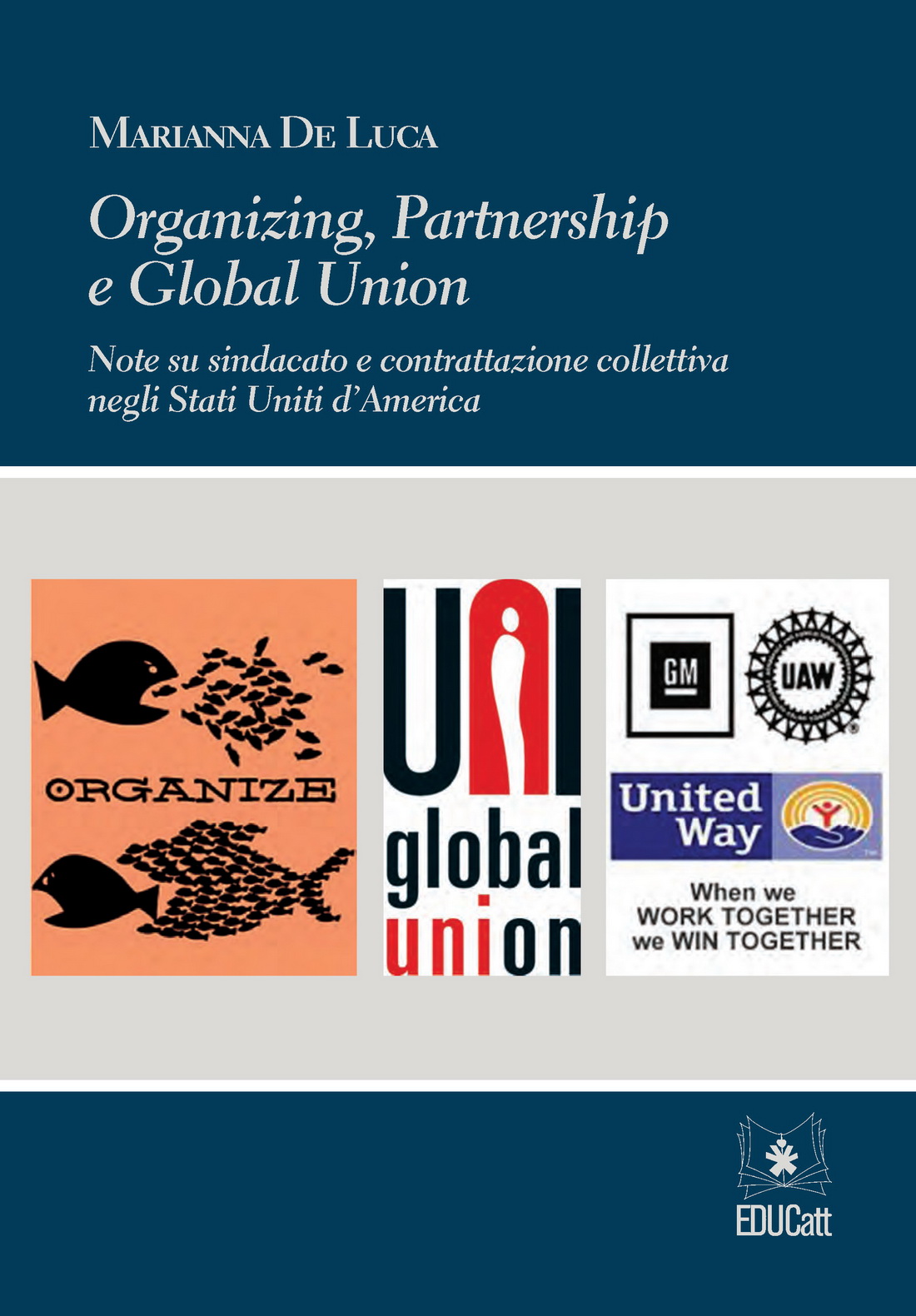 ORGANIZING, PARTNERSHIP E GLOBAL UNION