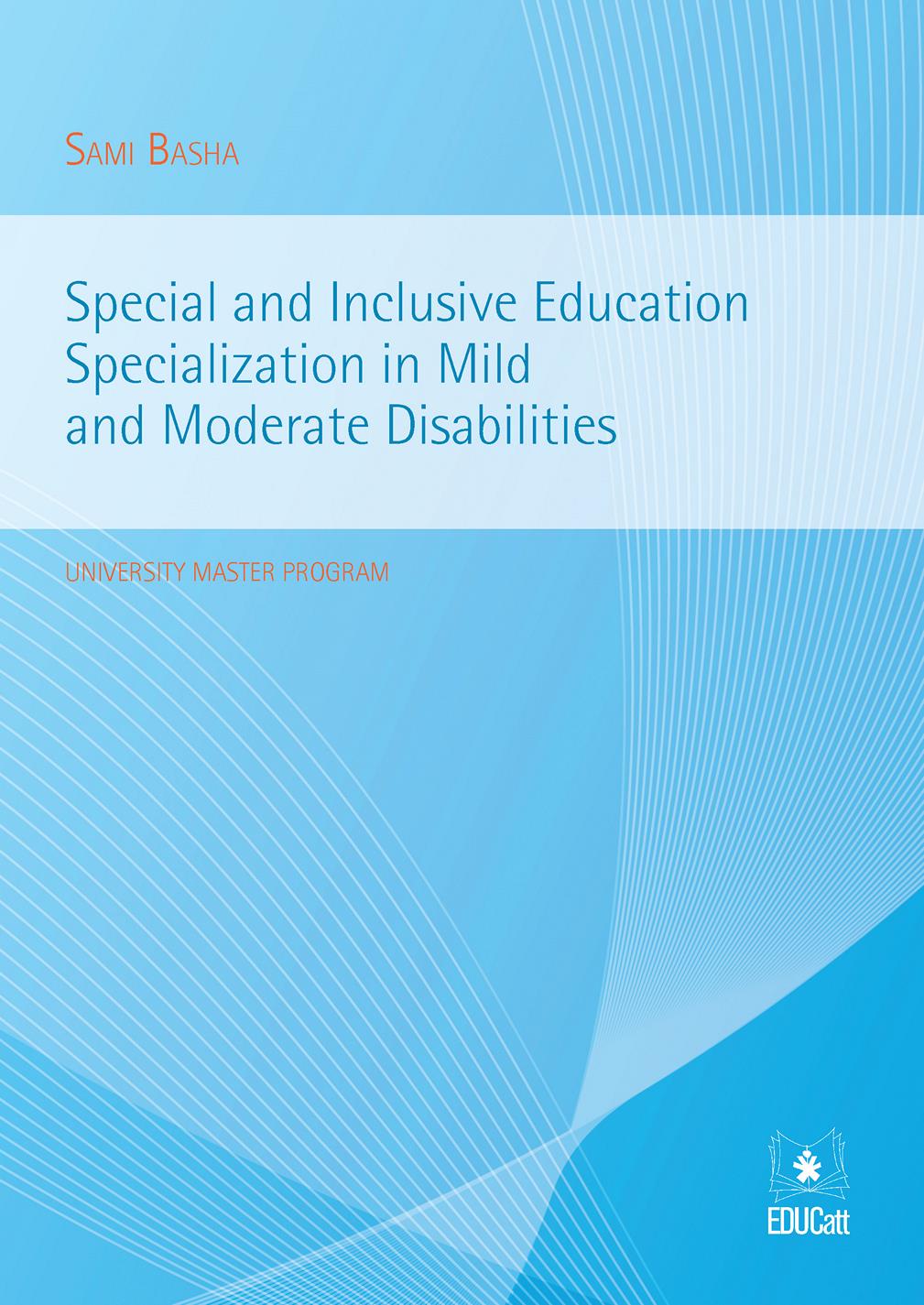 SPECIAL AND INCLUSIVE EDUCATION SPECIALIZATION IN MILD AND MODERATE DISABILITIES