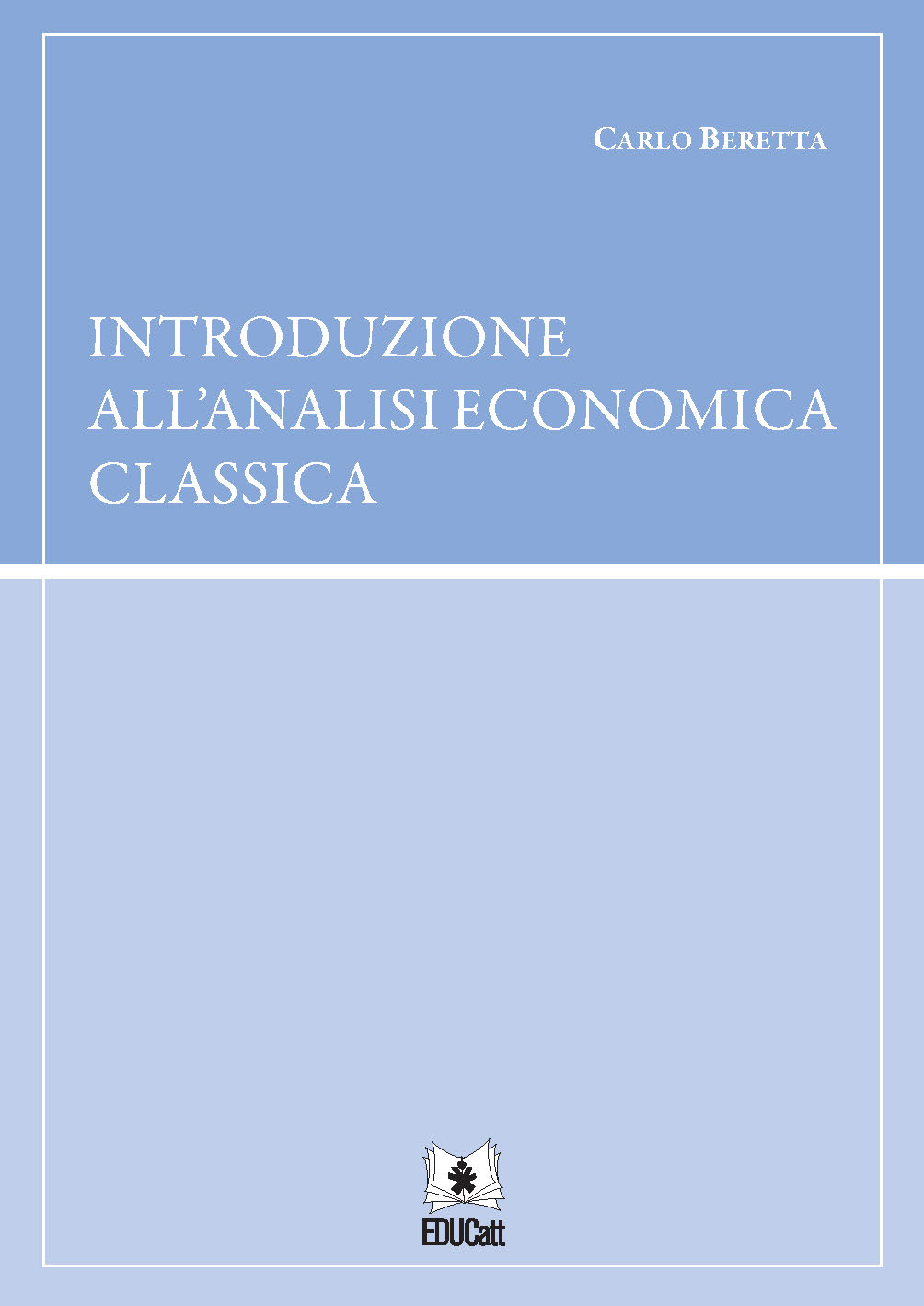 INTRODUZIONE ALL'ANALISI ECONOMICA CLASSICA