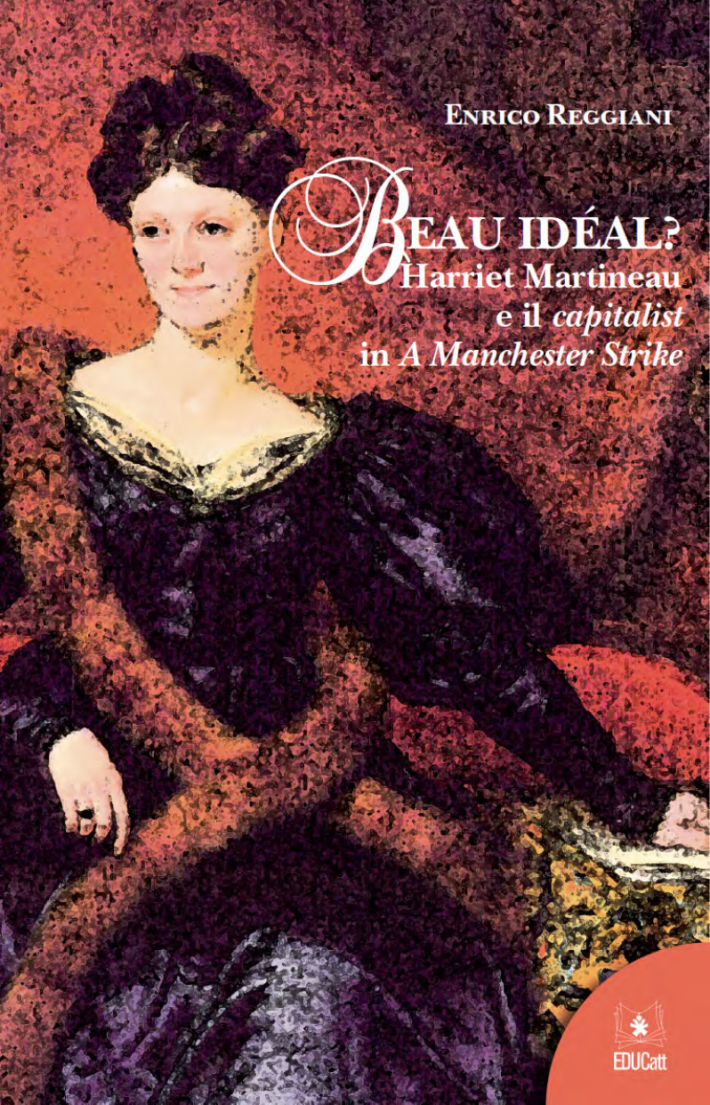 BEAU IDEAL ? HARRIET MARTINEAU E IL CAPITALIST IN A MANCHESTER STRIKE