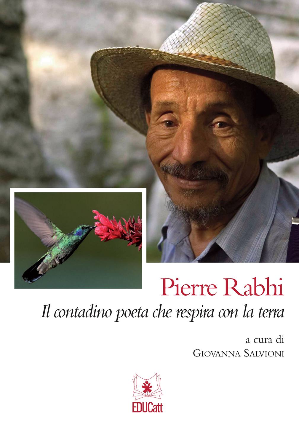 PIERRE RABHI IL CONTADINO POETA CHE RESPIRA LA TERRA