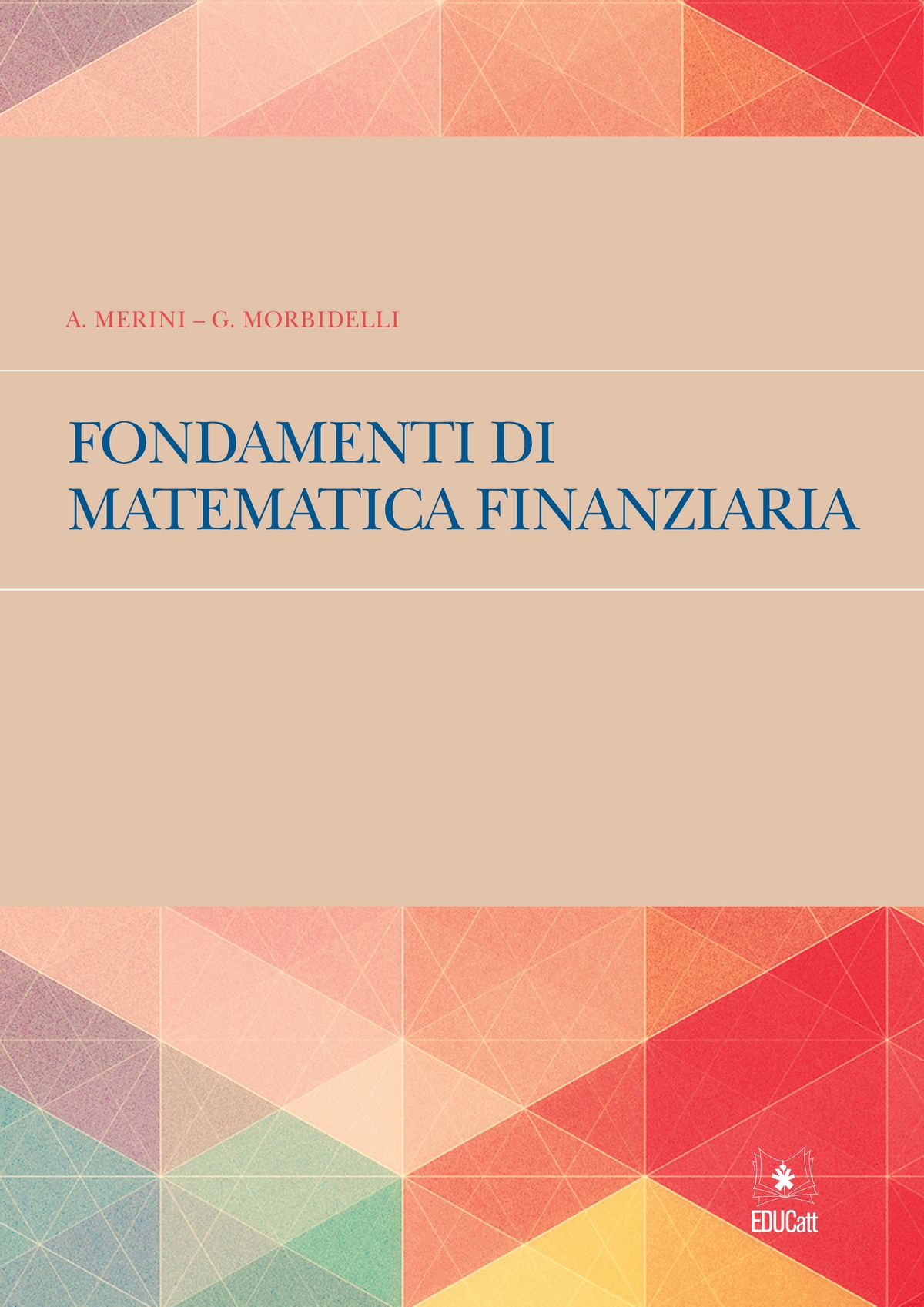 FONDAMENTI DI MATEMATICA FINANZIARIA