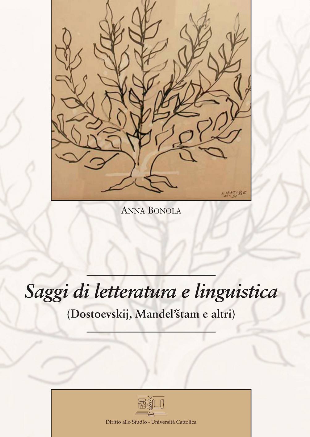 SAGGI DI LETTERATURA LINGUISTICA (DOSTOEVSKIJ, MANDEL'STAM E ALTRI)