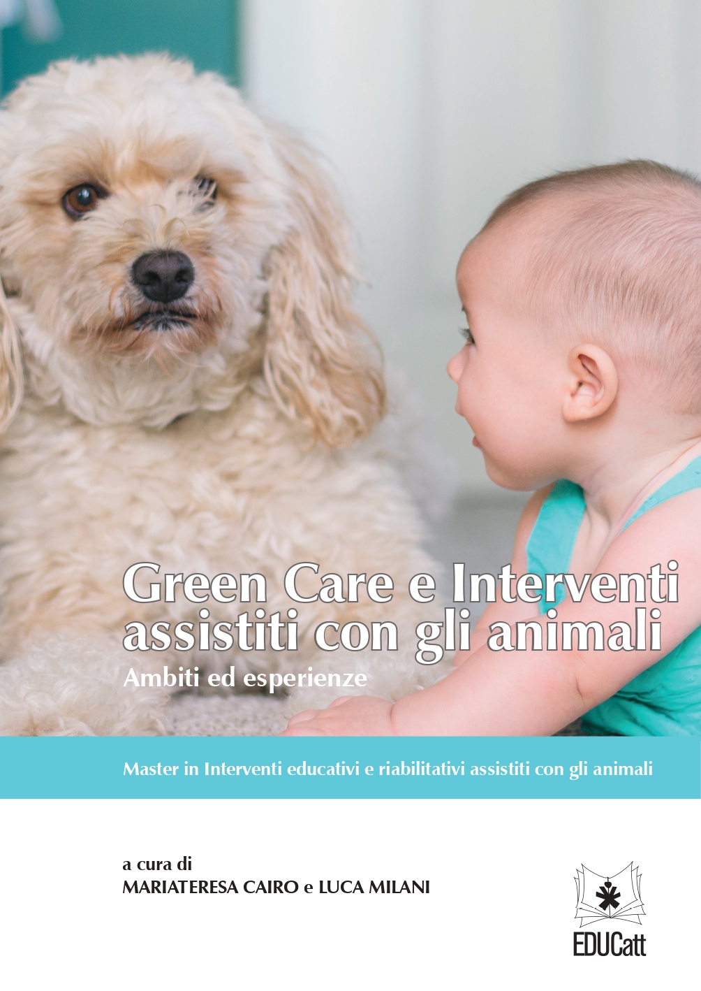 GREEN CARE E INTERVENTI ASSISTITI CON GLI ANIMALI