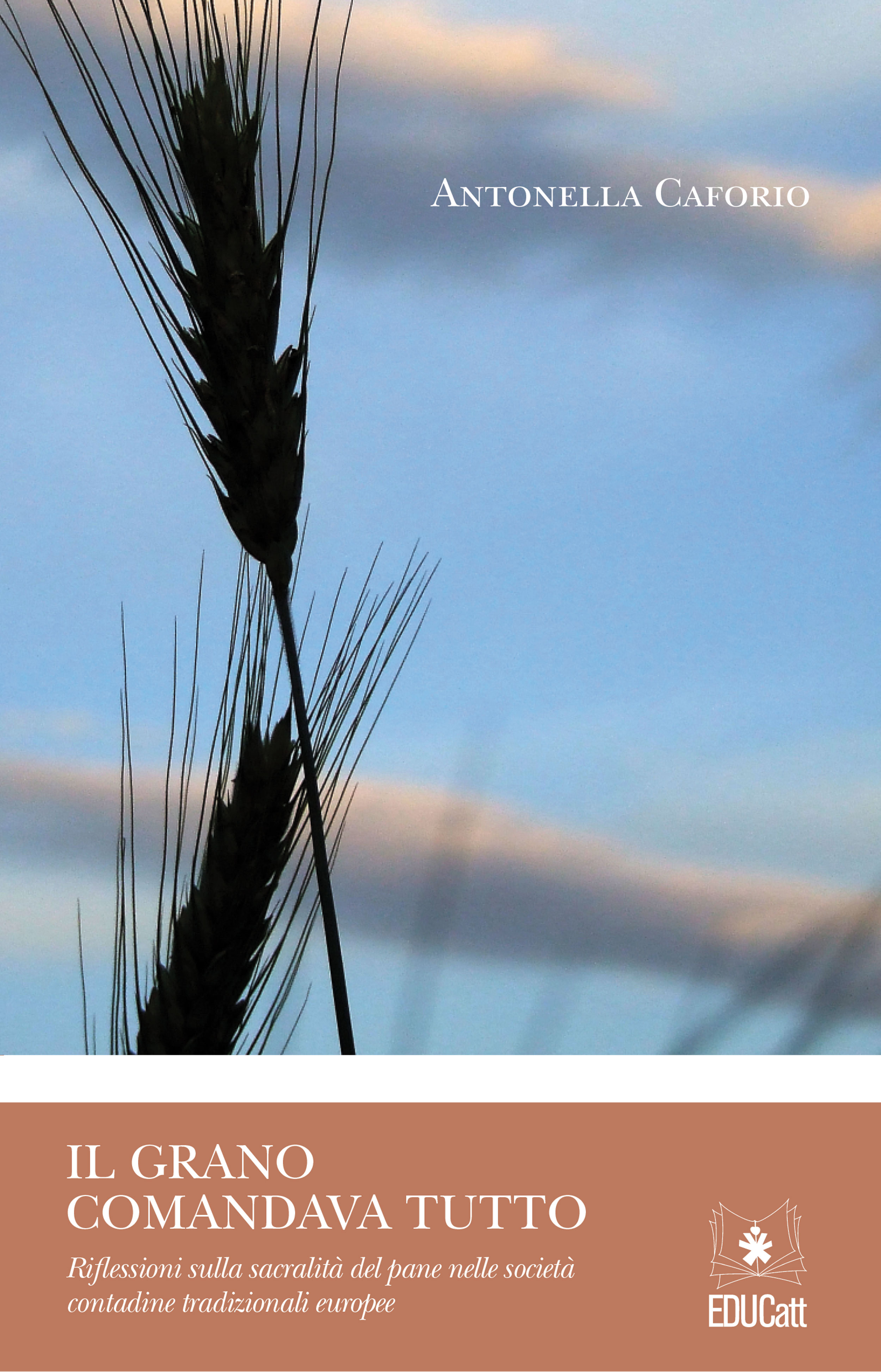 IL GRANO COMANDAVA TUTTO