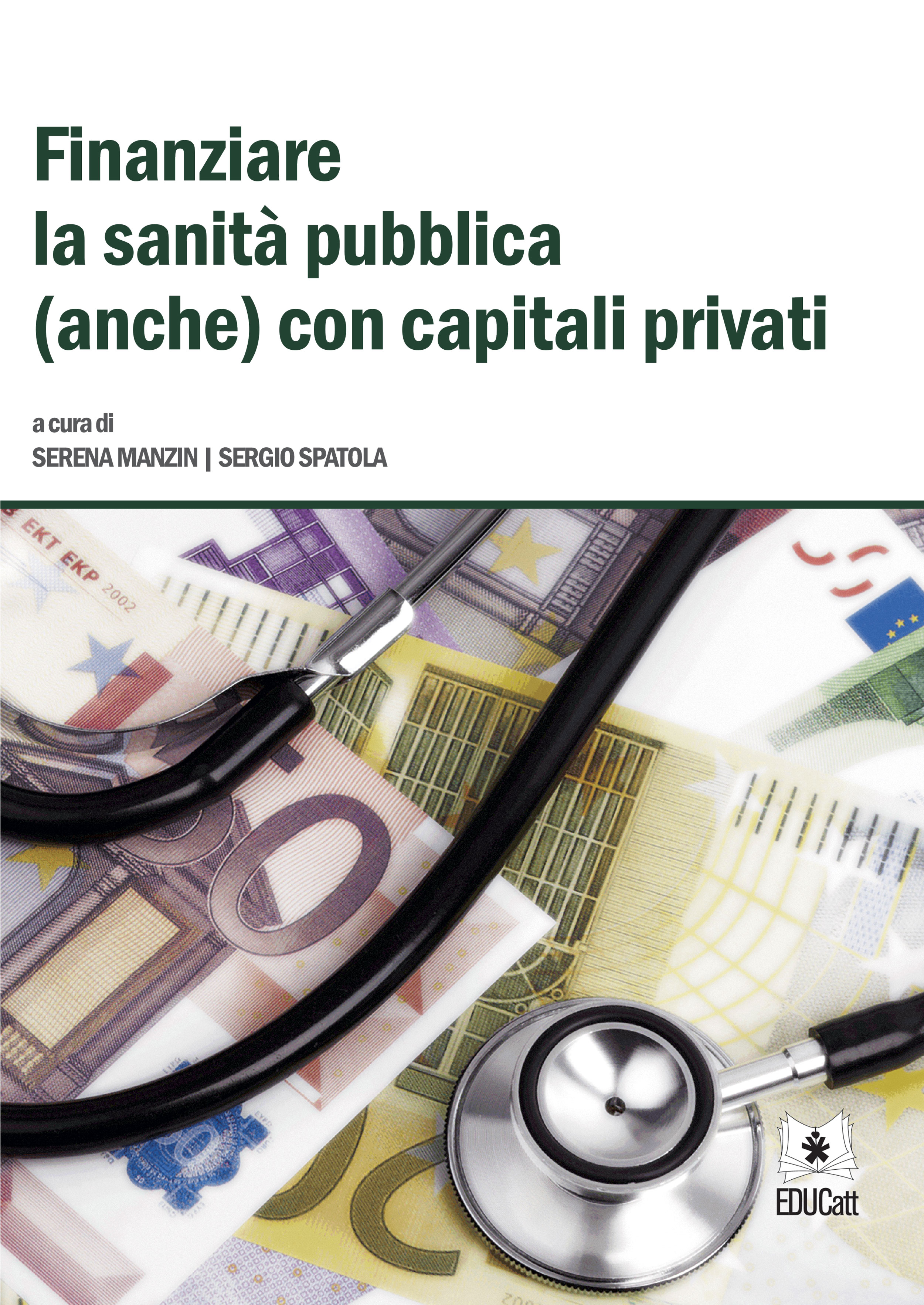 Finanziare la sanita' pubblica (anche) con capitali privati