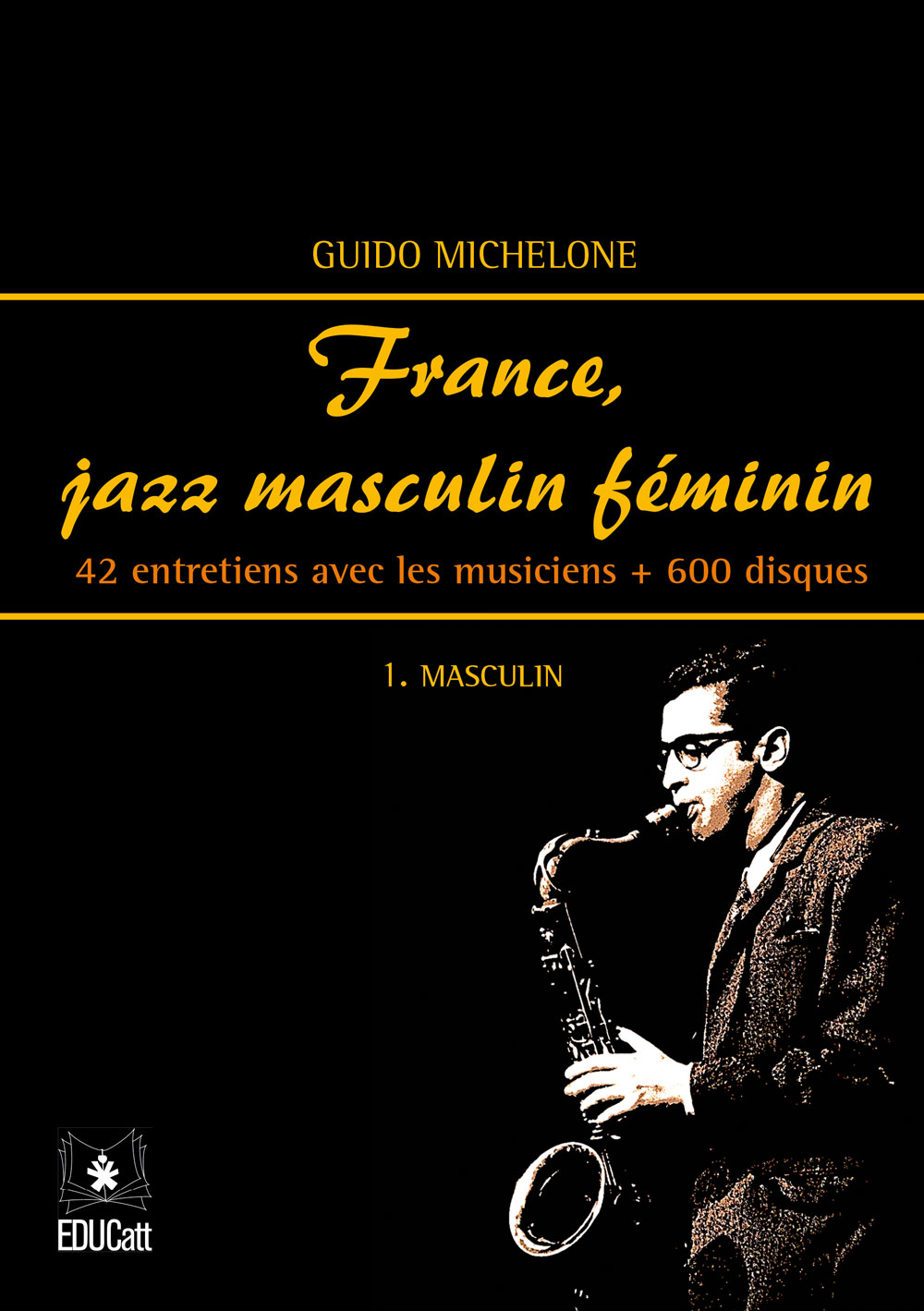 France, jazz masculin fèminin. 1. Masculin