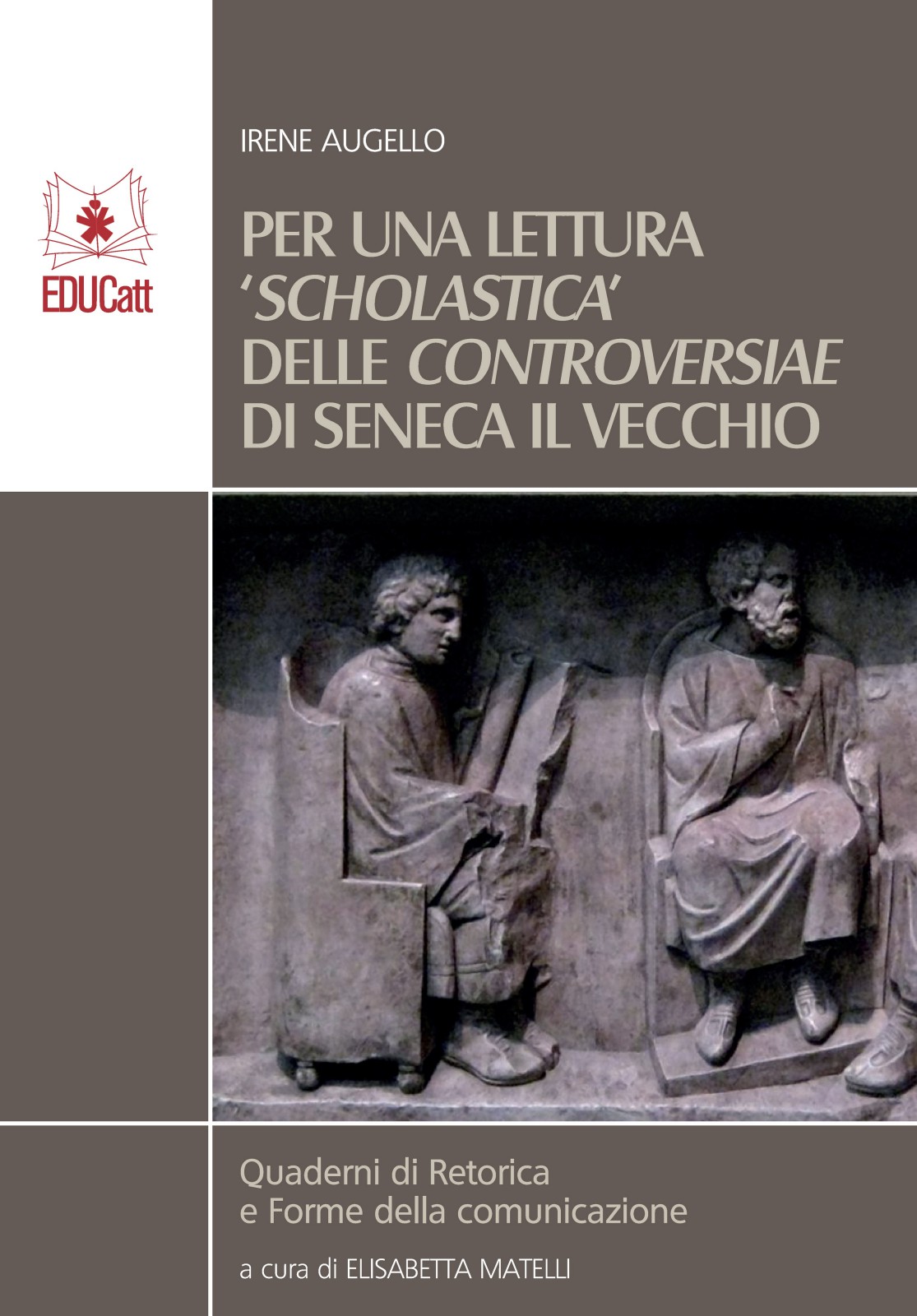 PER UNA LETTURA 'SCHOLASTICA' DELLE CONTROVERSIAE DI SENECA IL VECCHIO