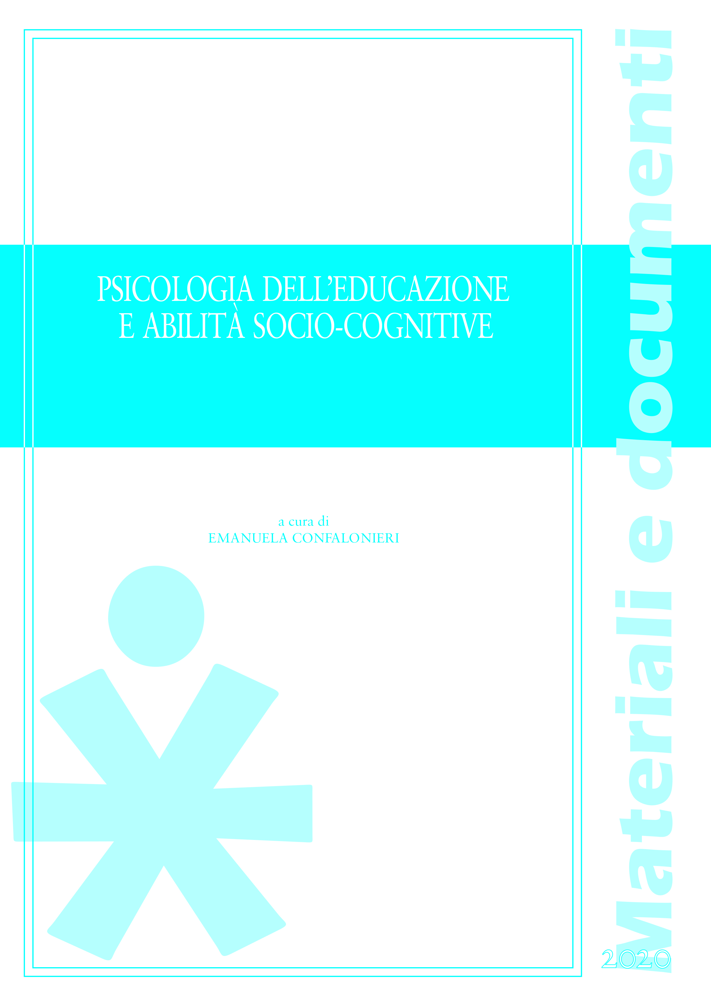 PSICOLOGIA DELL'EDUCAZIONE E ABILITA' SOCIO-COGNITIVE 2020