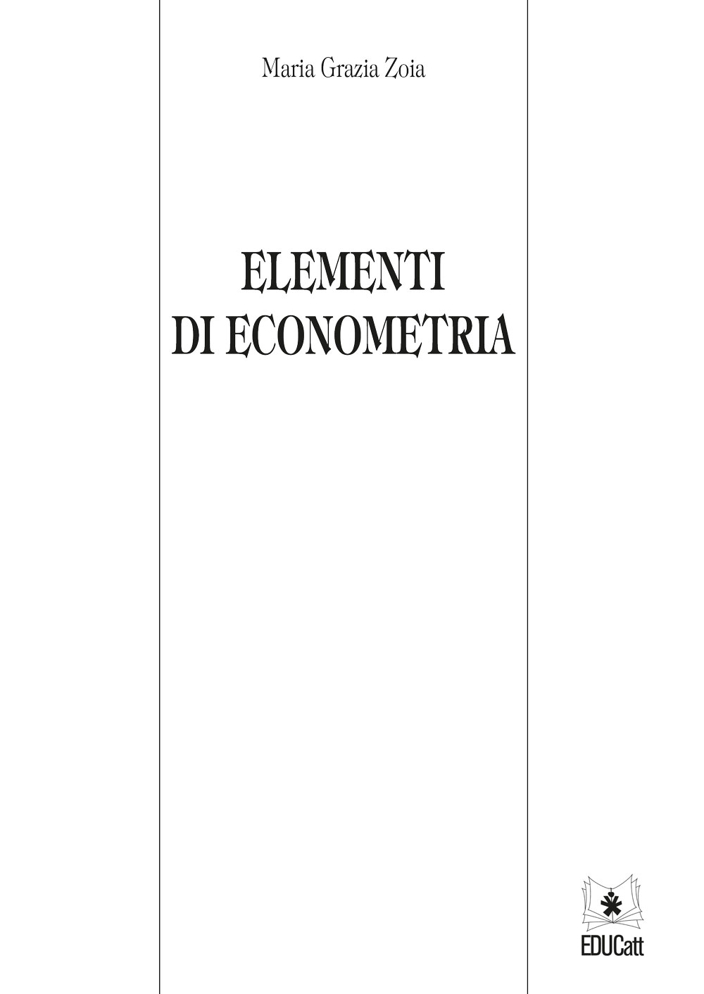 ELEMENTI DI ECONOMETRIA