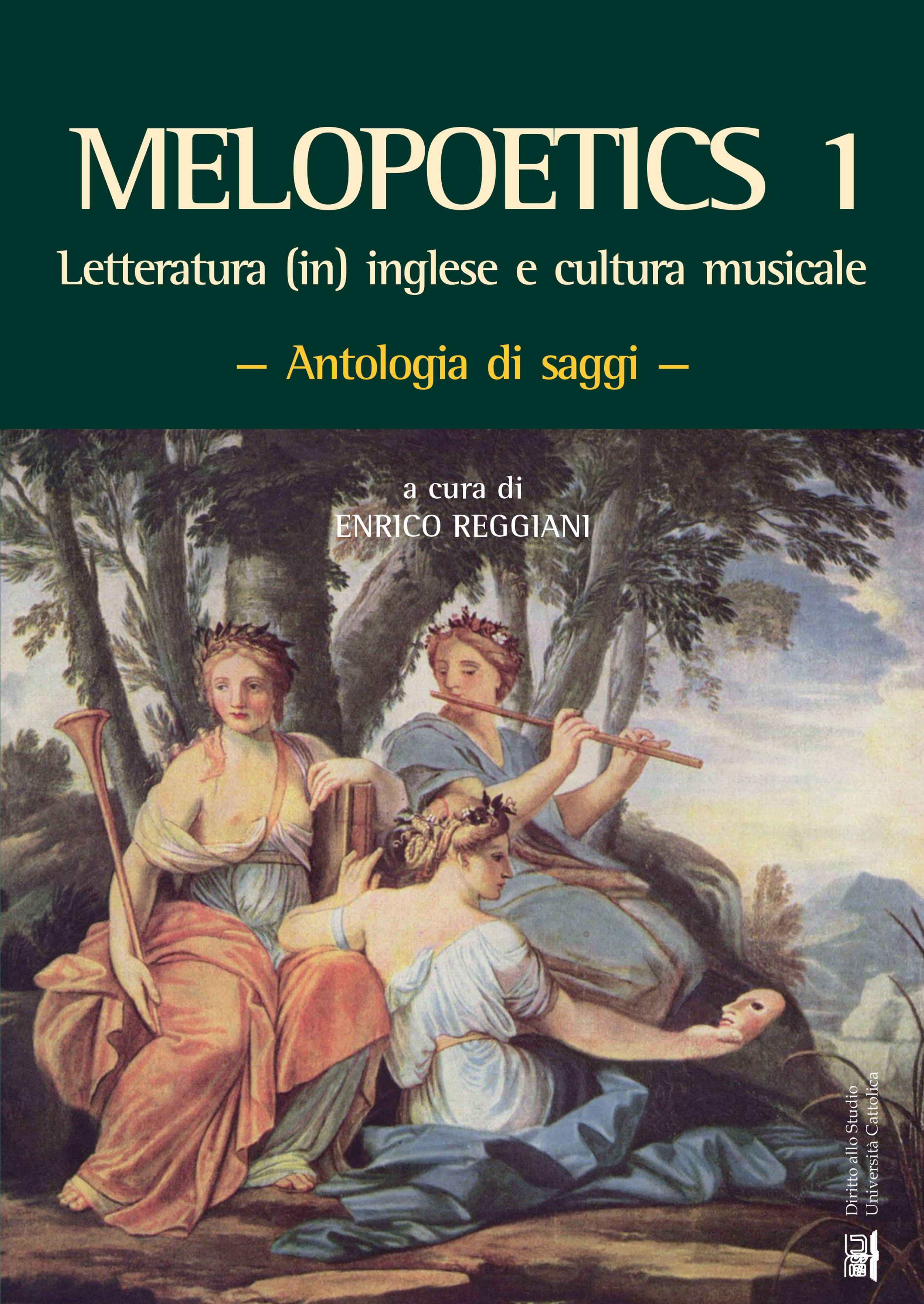 MELOPOETICS 1. LETTERATURA (IN) INGLESE E CULTURA MUSICALE. ANTOLOGIA DI SAGGI