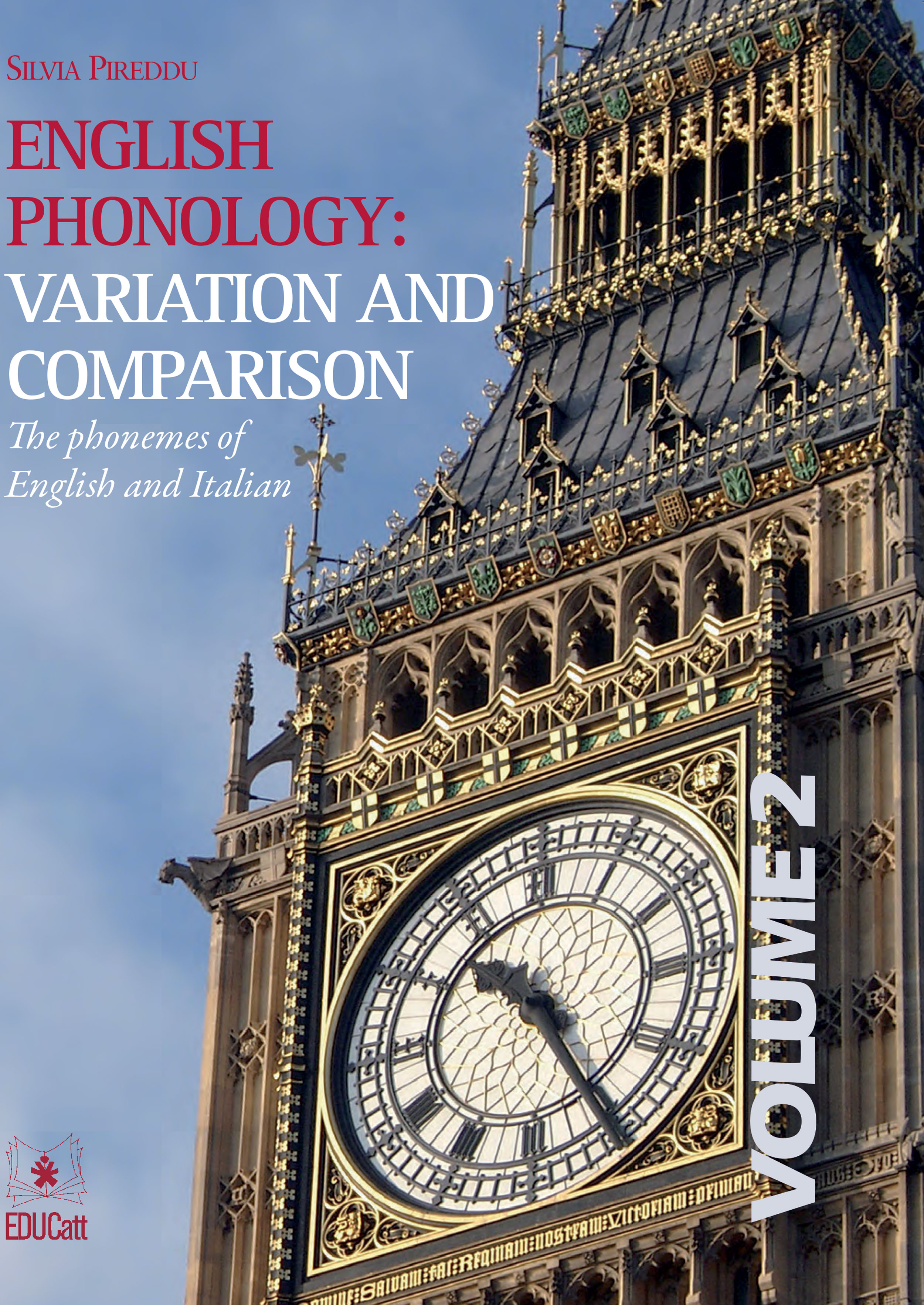 ENGLISH PHONOLOGY: VARIATION AND COMPARISON. THE PHONEMES OF ENGLISH AND ITALIAN