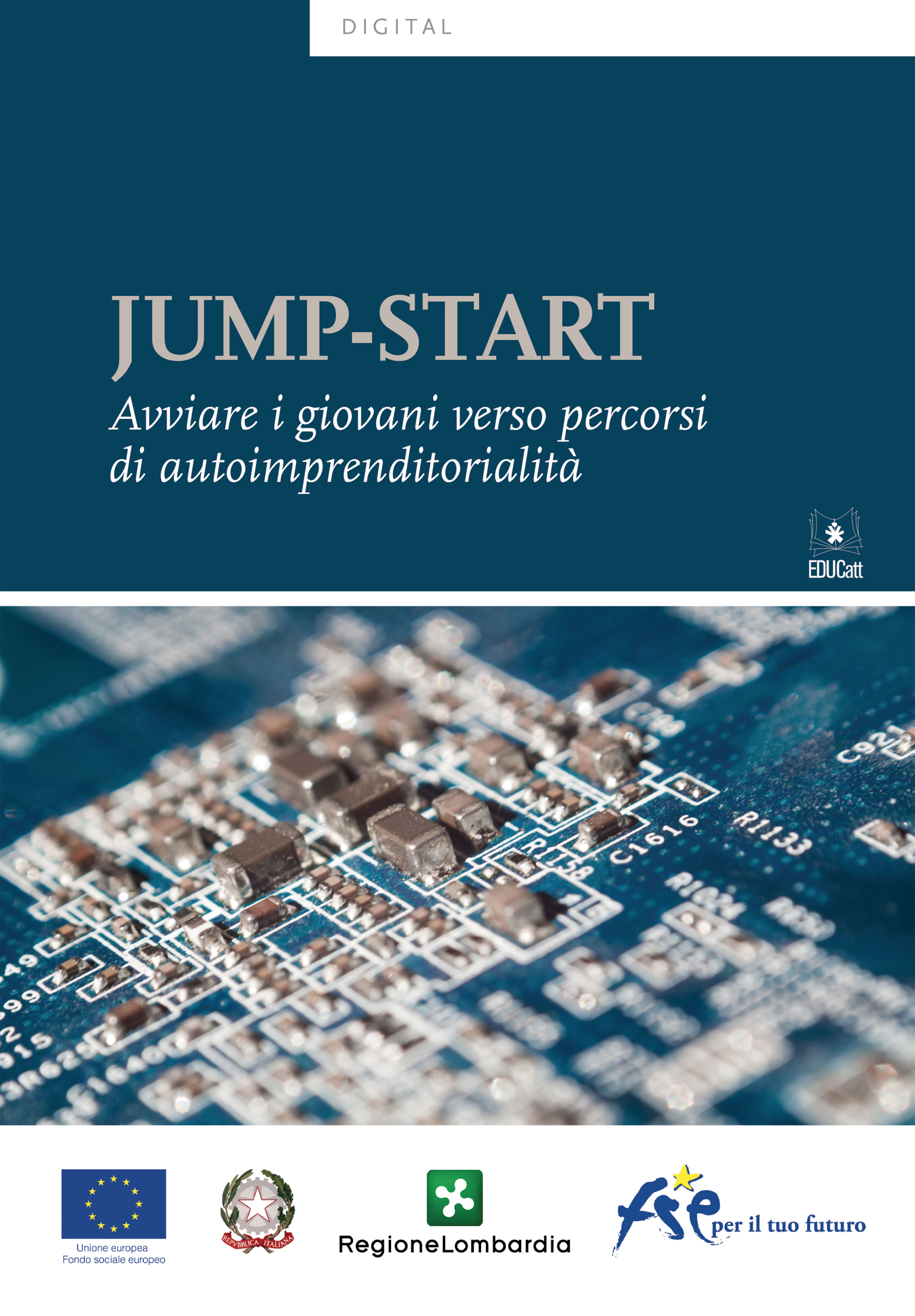 JUMP-START. AVVIARE I GIOVANI VERSO PERCORSI DI AUTOIMPRENDITORIALITA'