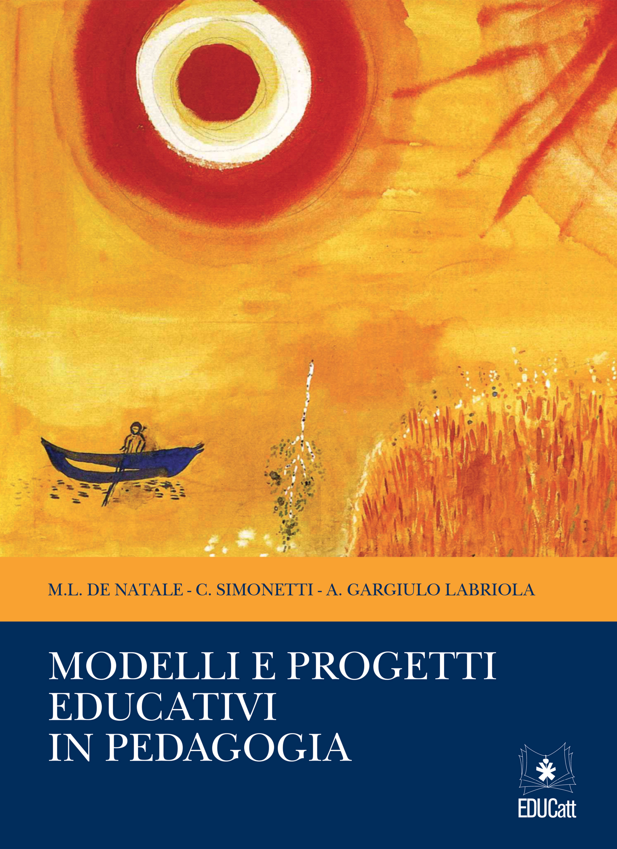 MODELLI E PROGETTI EDUCATIVI IN PEDAGOGIA