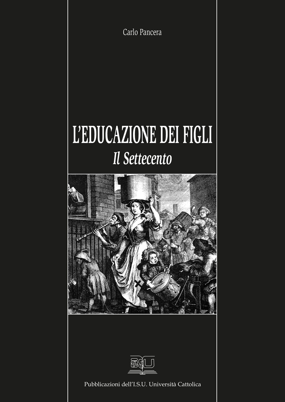 L'EDUCAZIONE DEI FIGLI. IL SETTECENTO