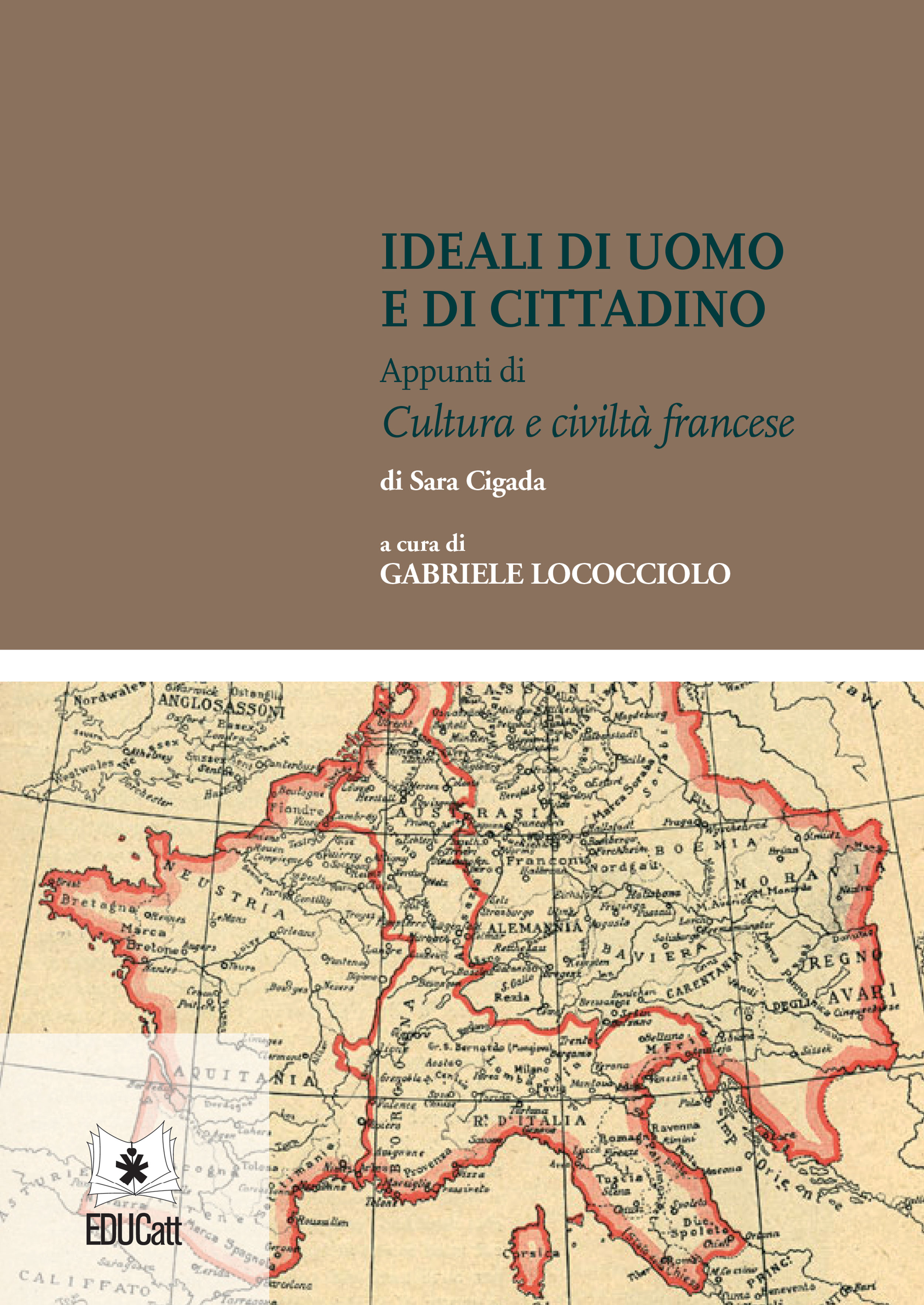 IDEALI DI UOMO E DI CITTADINO. APPUNTI DI CULTURA E CIVILTA' FRANCESE