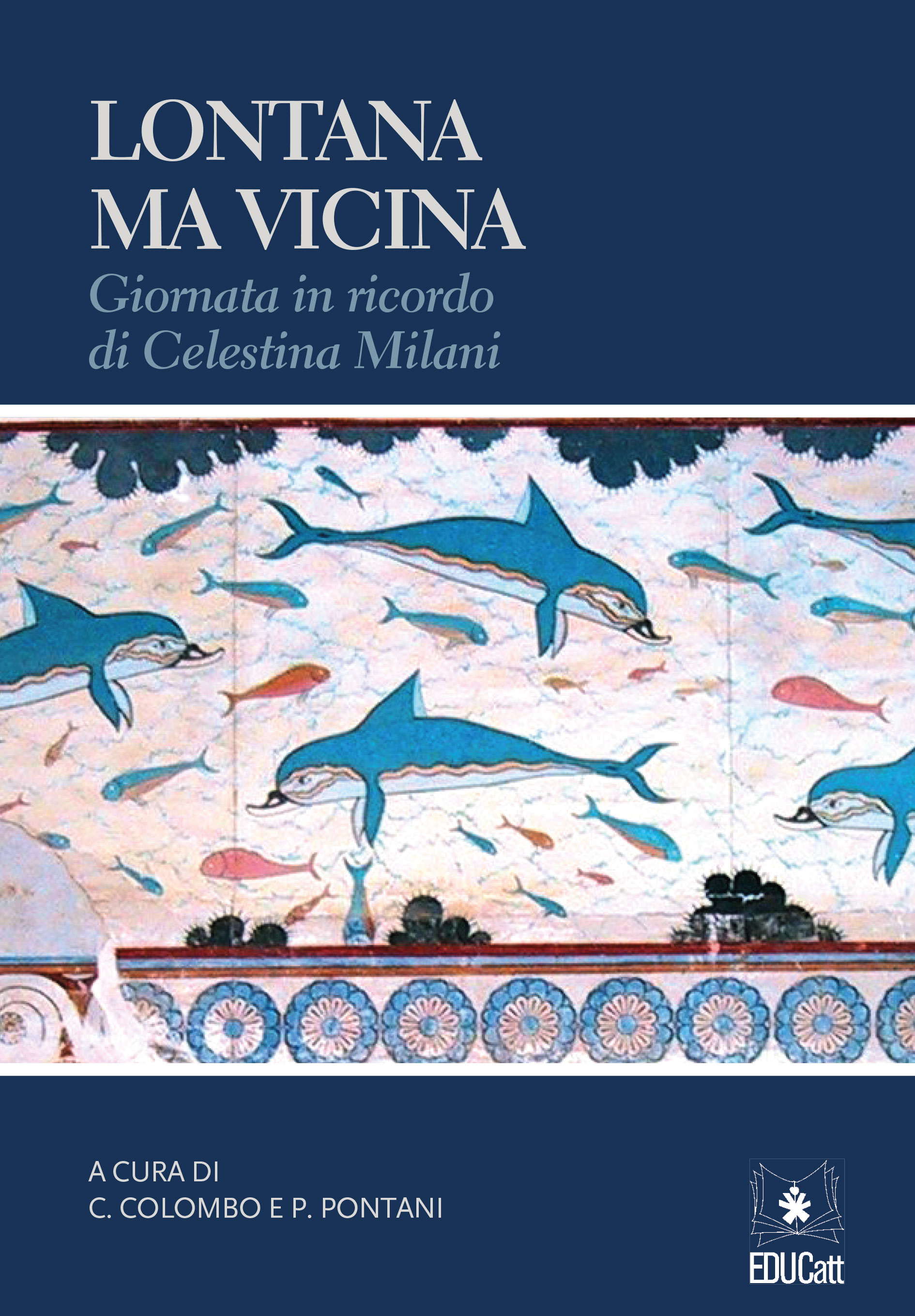 LONTANA MA VICINA. GIORNATA IN RICORDO DI CELESTINA MILANI