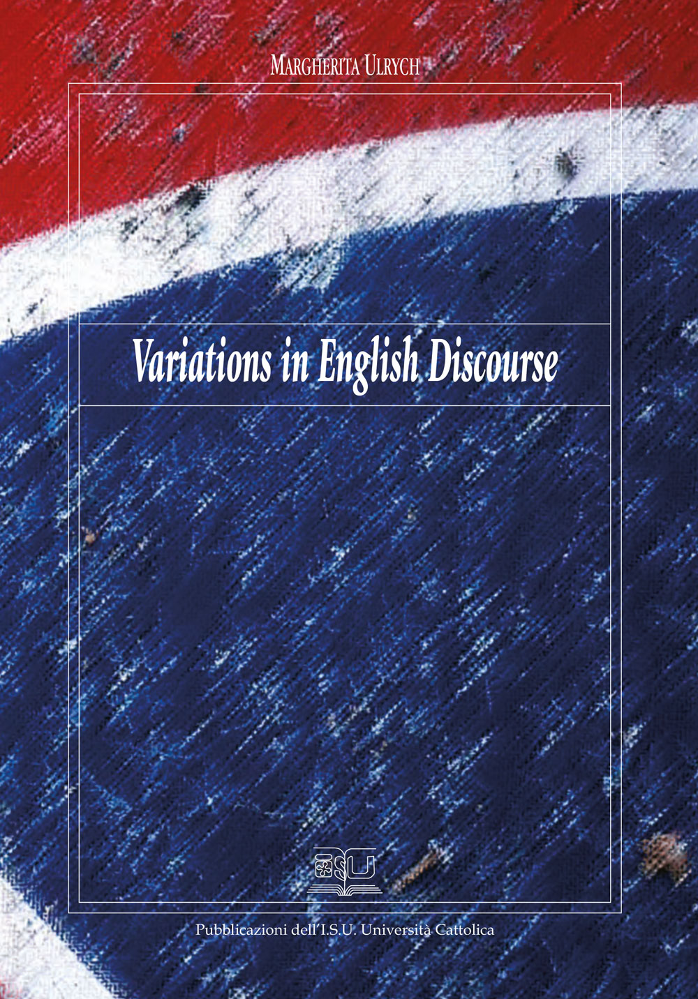 VARIATIONS IN ENGLISH DISCOURSE