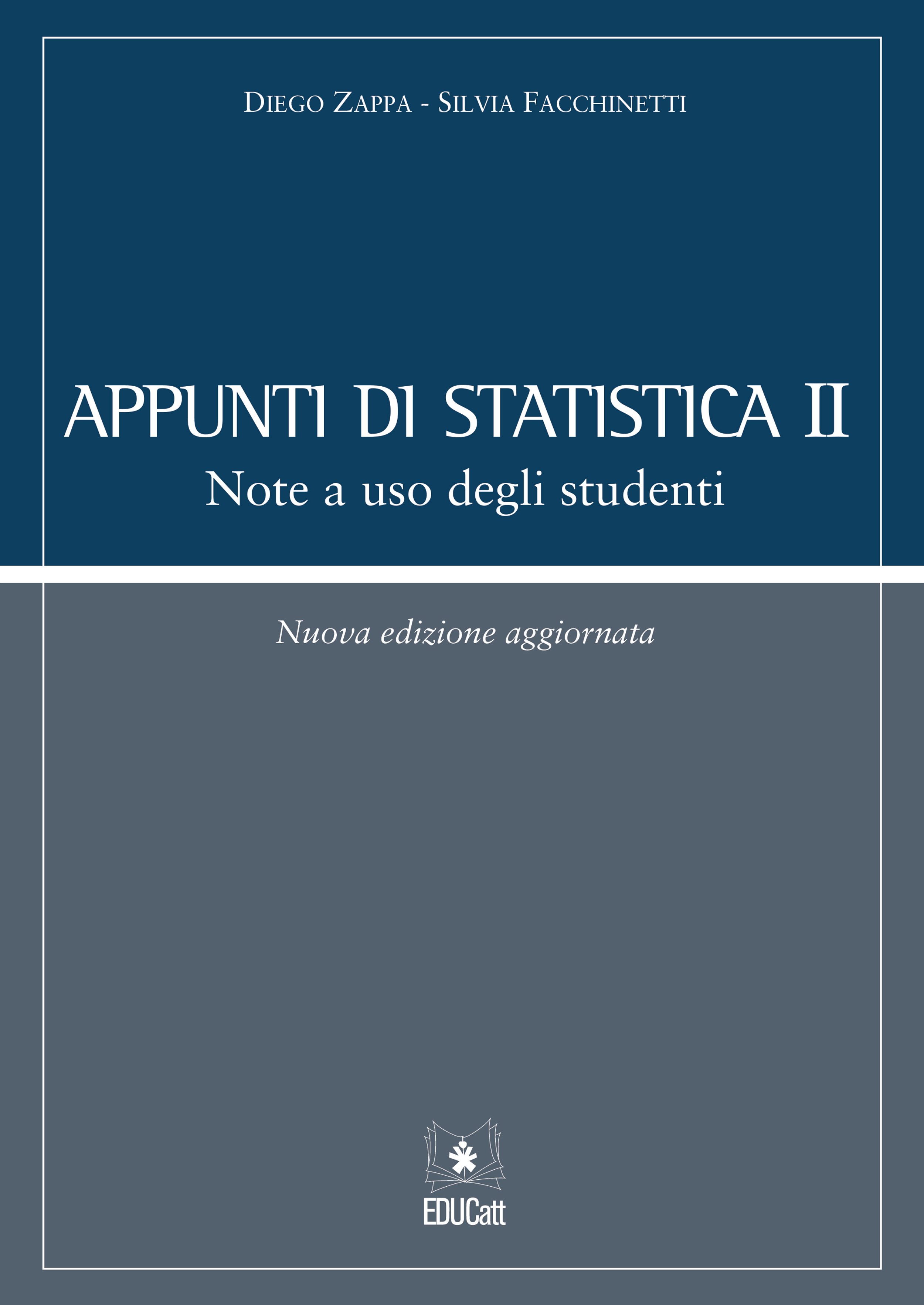 APPUNTI DI STATISTICA II - NOTE A USO DEGLI STUDENTI