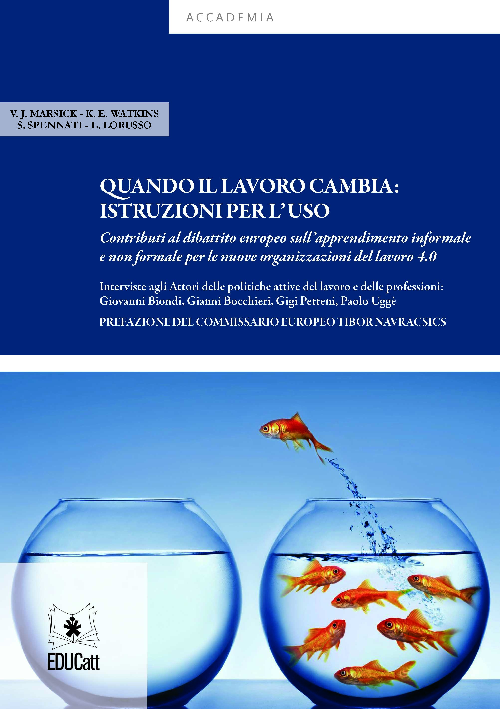 QUANDO IL LAVORO CAMBIA: ISTRUZIONI PER L'USO