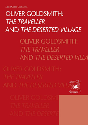 OLIVER GOLDSMITH THE TRAVELLER AND THE DESERTED VILLAGE