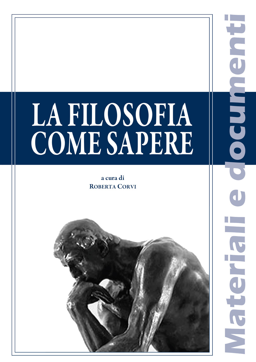 LA FILOSOFIA COME SAPERE