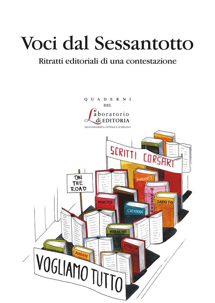 VOCI DAL SESSANTOTTO. RITRATTI EDITORIALI DI UNA CONTESTAZIONE. QUALE 25