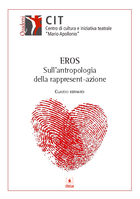 EROS. SULL'ANTROPOLOGIA DELLA RAPPRESENT-AZIONE