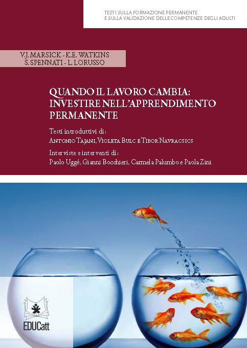 QUANDO IL LAVORO CAMBIA: INVESTIRE NELL'APPRENDIMENTO PERMANENTE