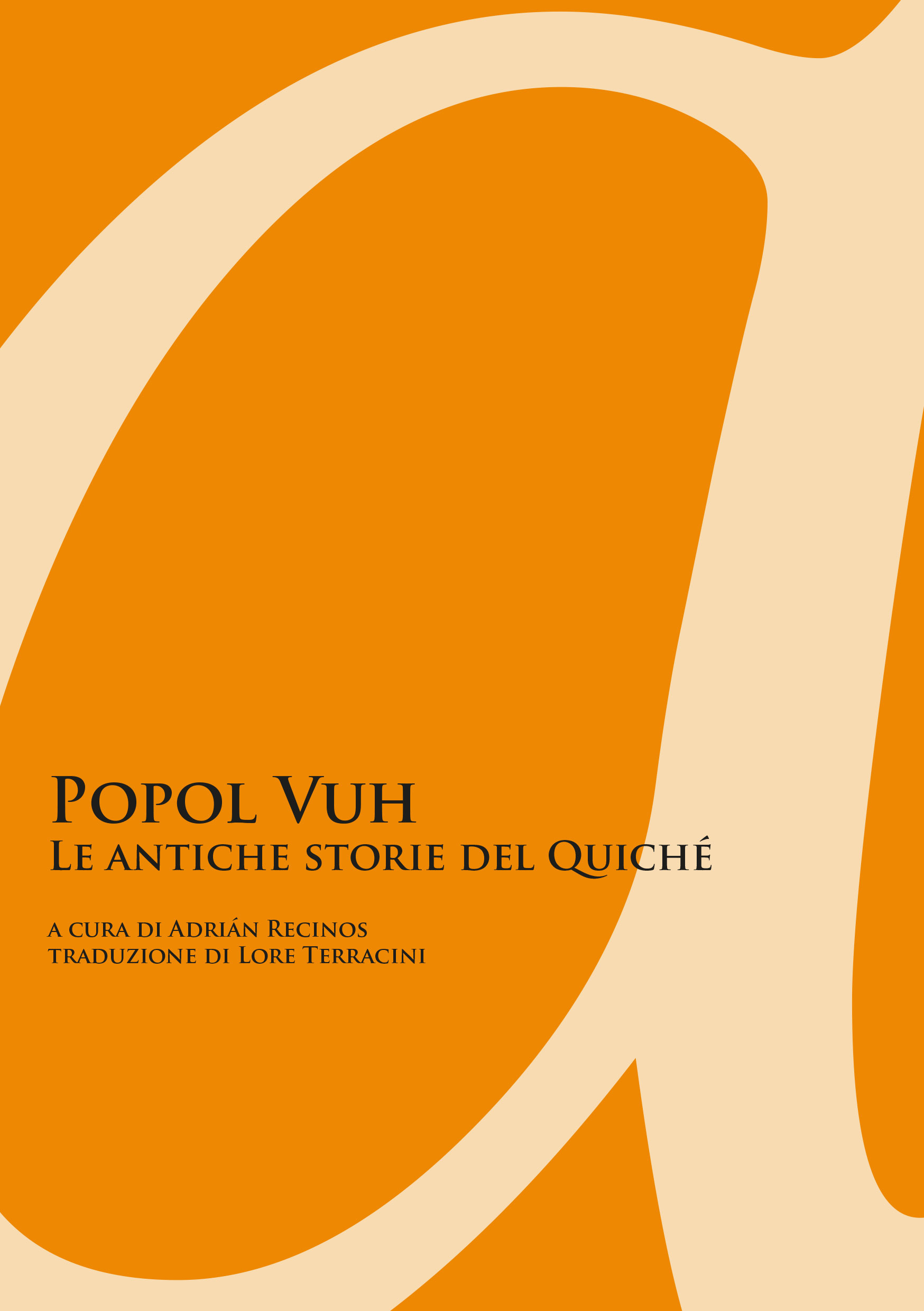 POPOL VUH. LE ANTICHE STORIE DEL QUICHE'