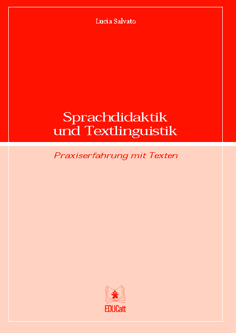 SPRACHDIDAKTIK UND TEXTLINGUISTIK. PRAXISERFAHRUNG MIT TEXTEN