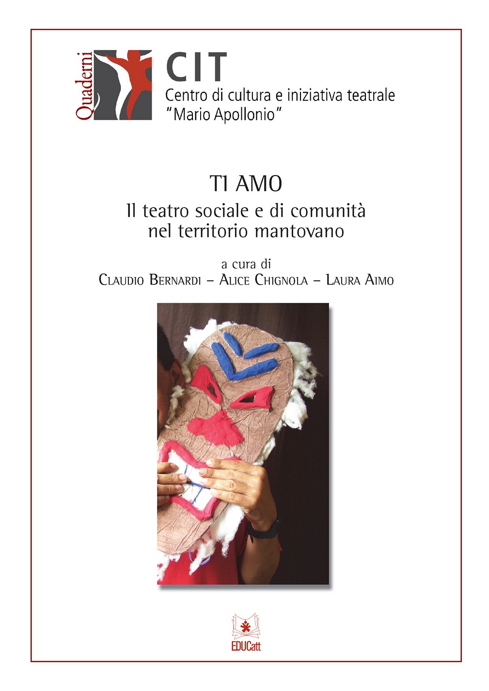 TI AMO IL TEATRO SOCIALE E DI COMUNITÀ NEL TERRITORIO MANTOVANO