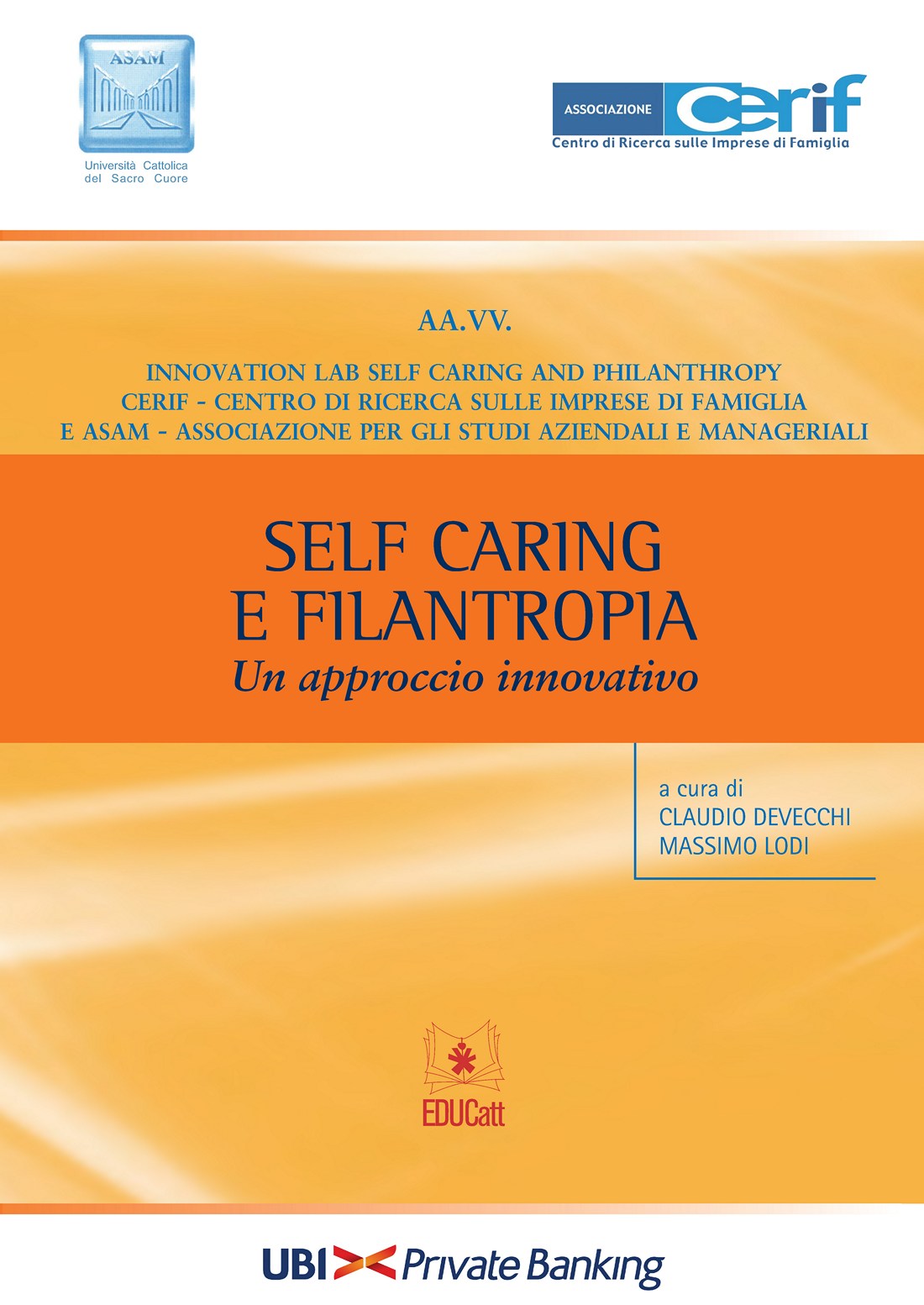 SELF CARING E FILANTROPIA. UN APPROCCIO INNOVATIVO (CERIF E ASAM)