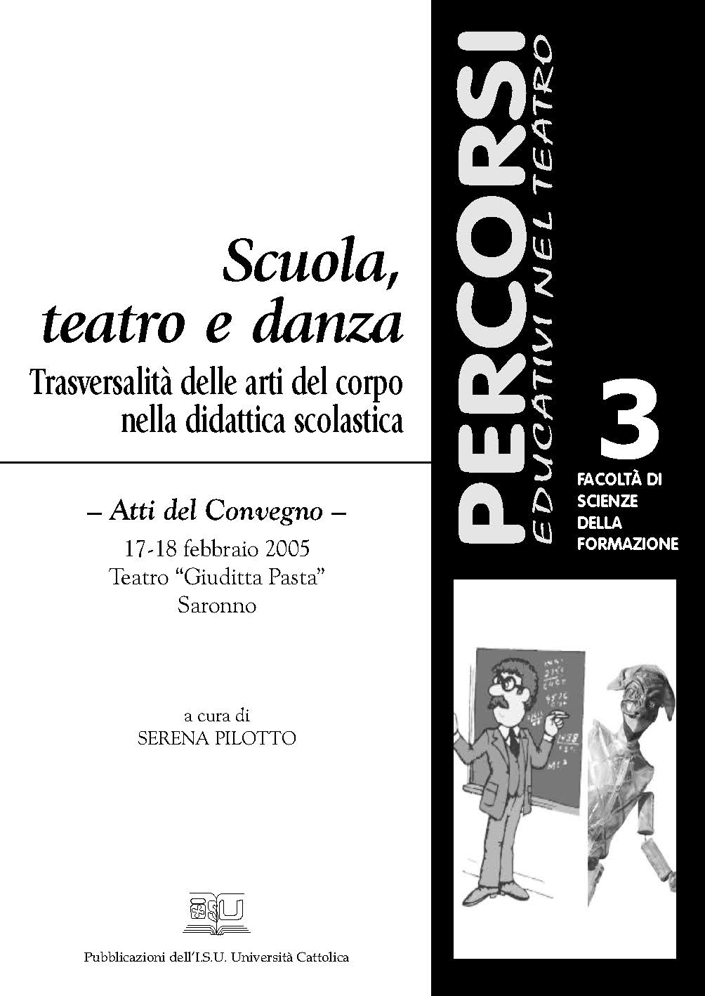 SCUOLA, TEATRO E DANZA. PET 3