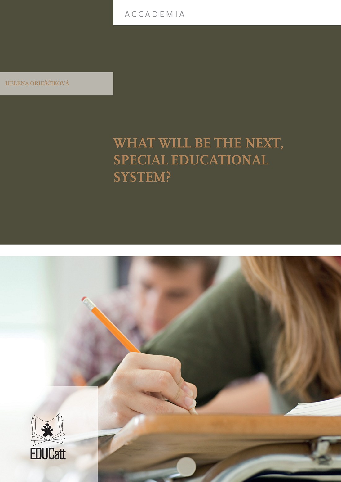 WHAT WILL BE THE NEXT, SPECIAL EDUCATIONAL SYSTEM?