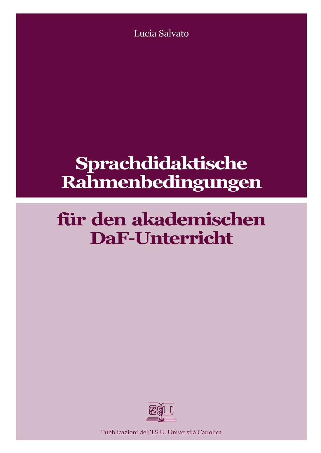 SPRACHDIDAKTISCHE RAHMENBEDINGUNGEN FUR DEN AKADEMISCHEN DAF-UNTERRICHT