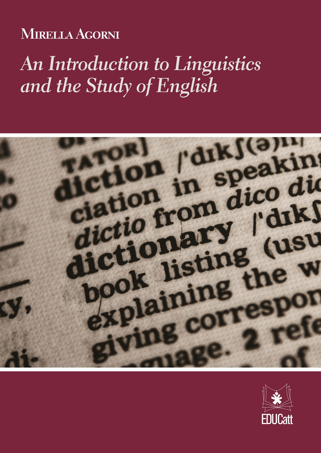 AN INTRODUCTION TO LINGUISTICS AND THE STUDY OF ENGLISH