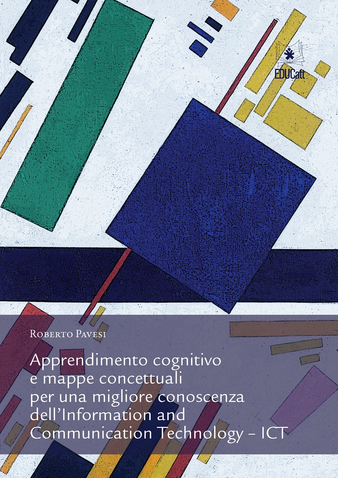 APPRENDIMENTO COGNITIVO E MAPPE CONCETTUALI PER UNA MIGLIORE CONOSCENZA ICT