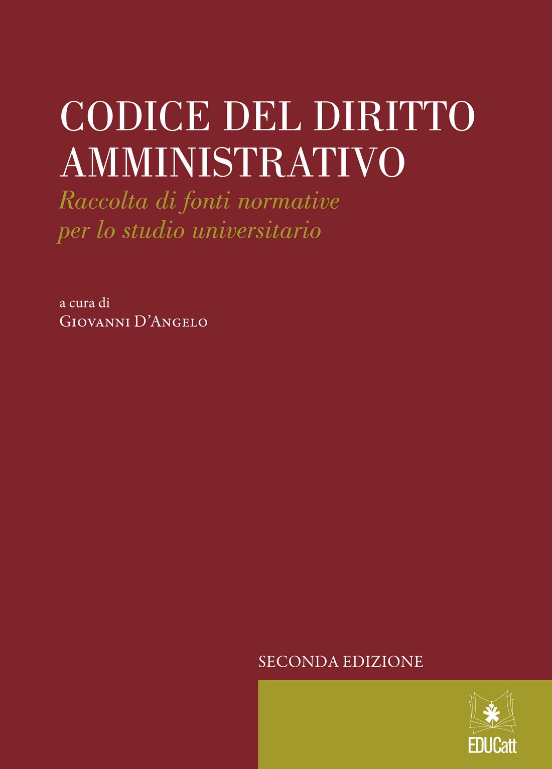 CODICE DEL DIRITTO AMMINISTRATIVO. SECONDA ED.