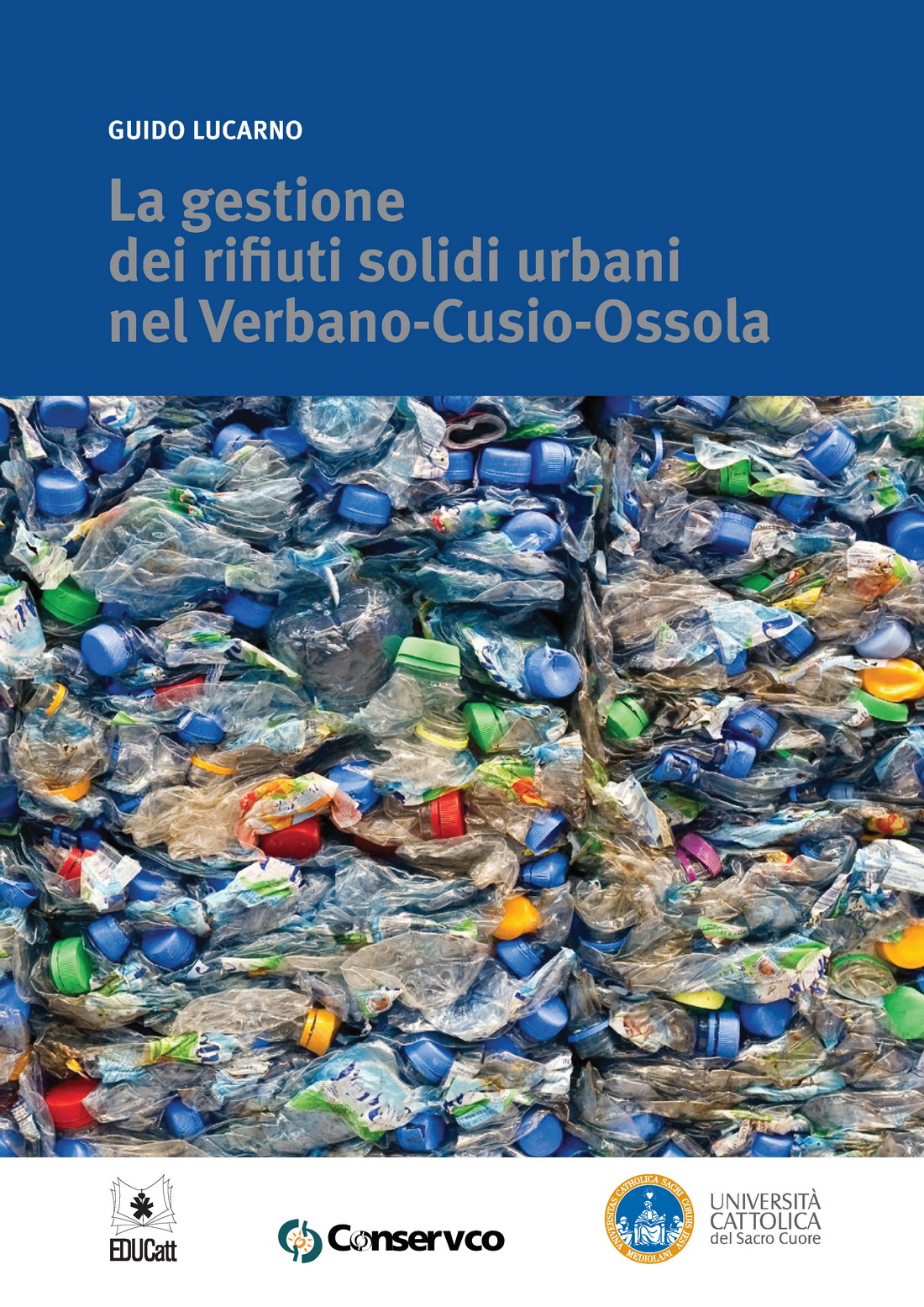 LA GESTIONE DEI RIFIUTI SOLIDI URBANI NEL VERBANO-CUSIO-OSSOLA