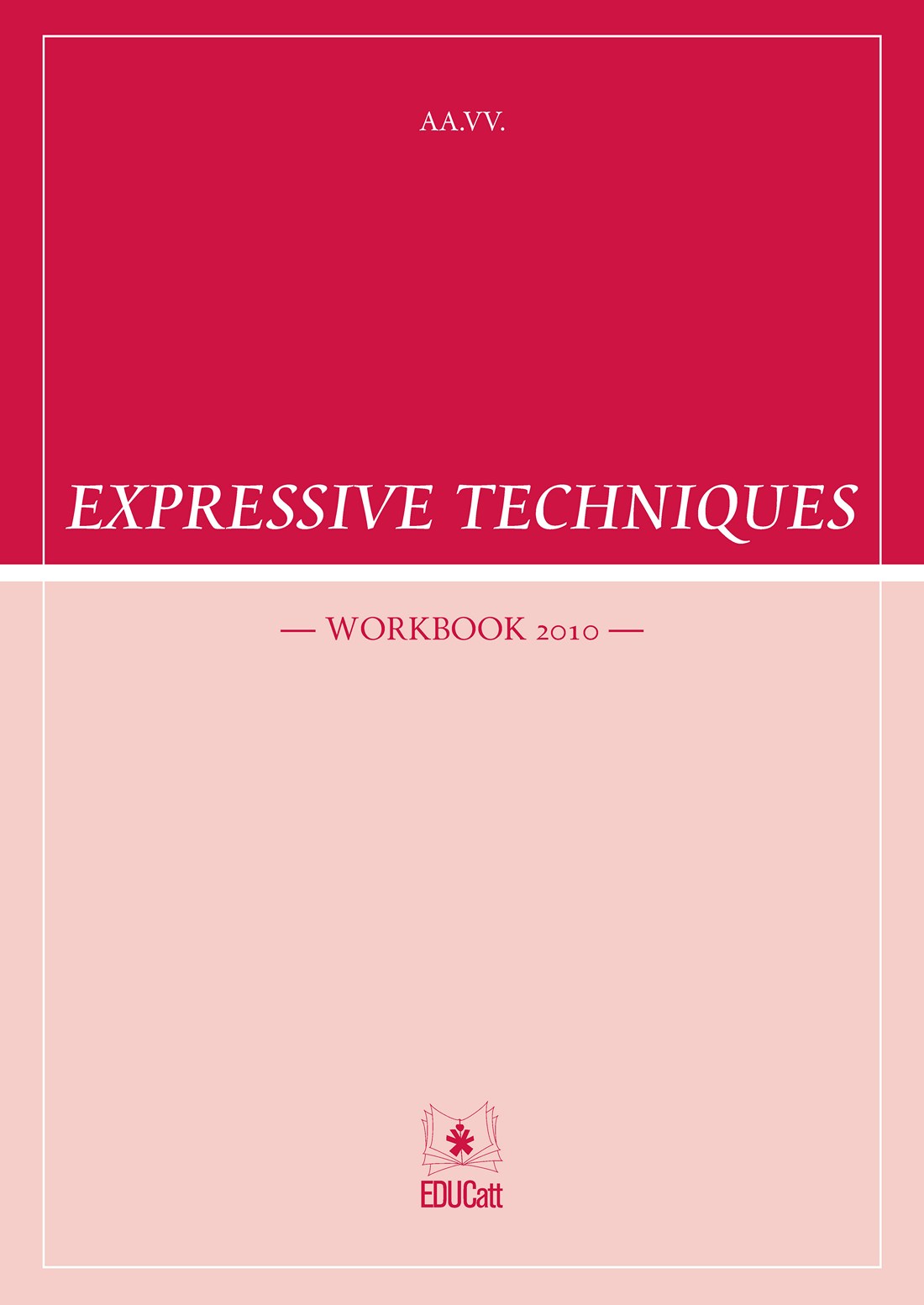 EXPRESSIVE TECHNIQUES WORKBOOK 2010